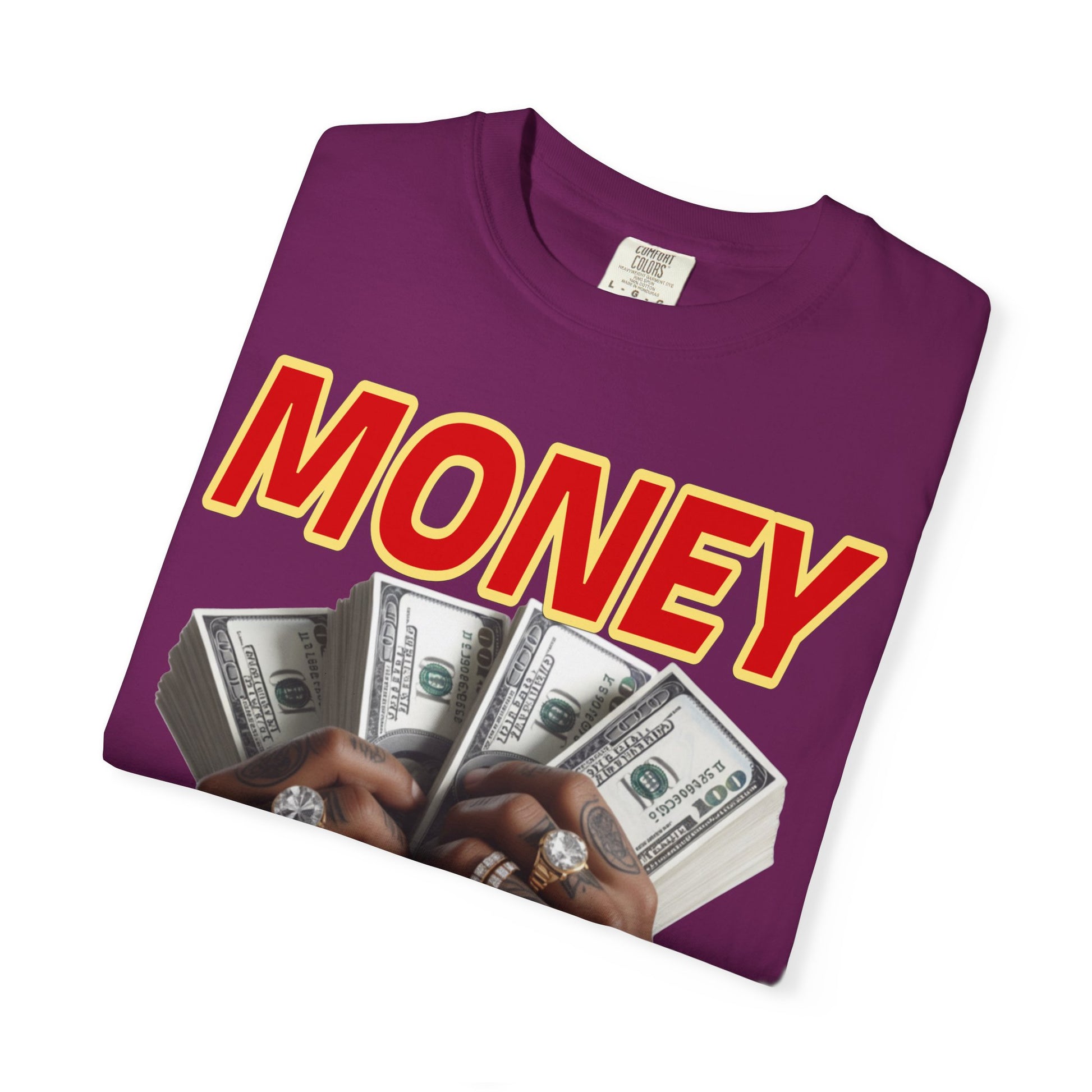 Money Maker T-Shirt - Unisex Garment-Dyed Tee