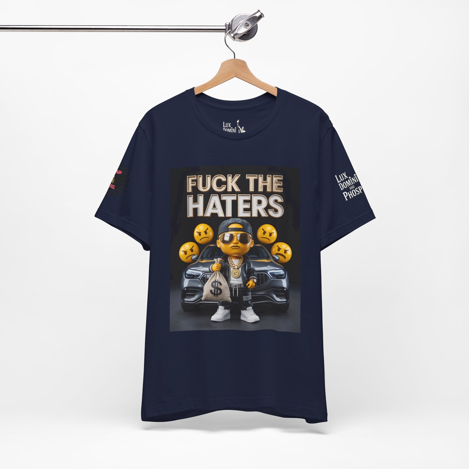 Fuck the Haters Unisex Tee - Bold Graphic Motivational Shirt