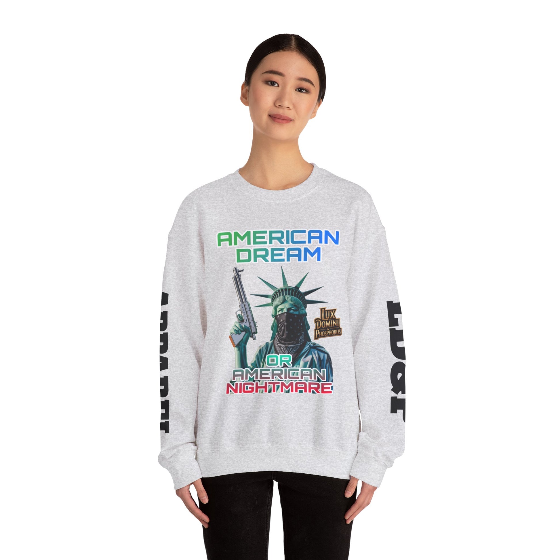 Sweatshirt - American Dream or Nightmare LD&P Apparel Design