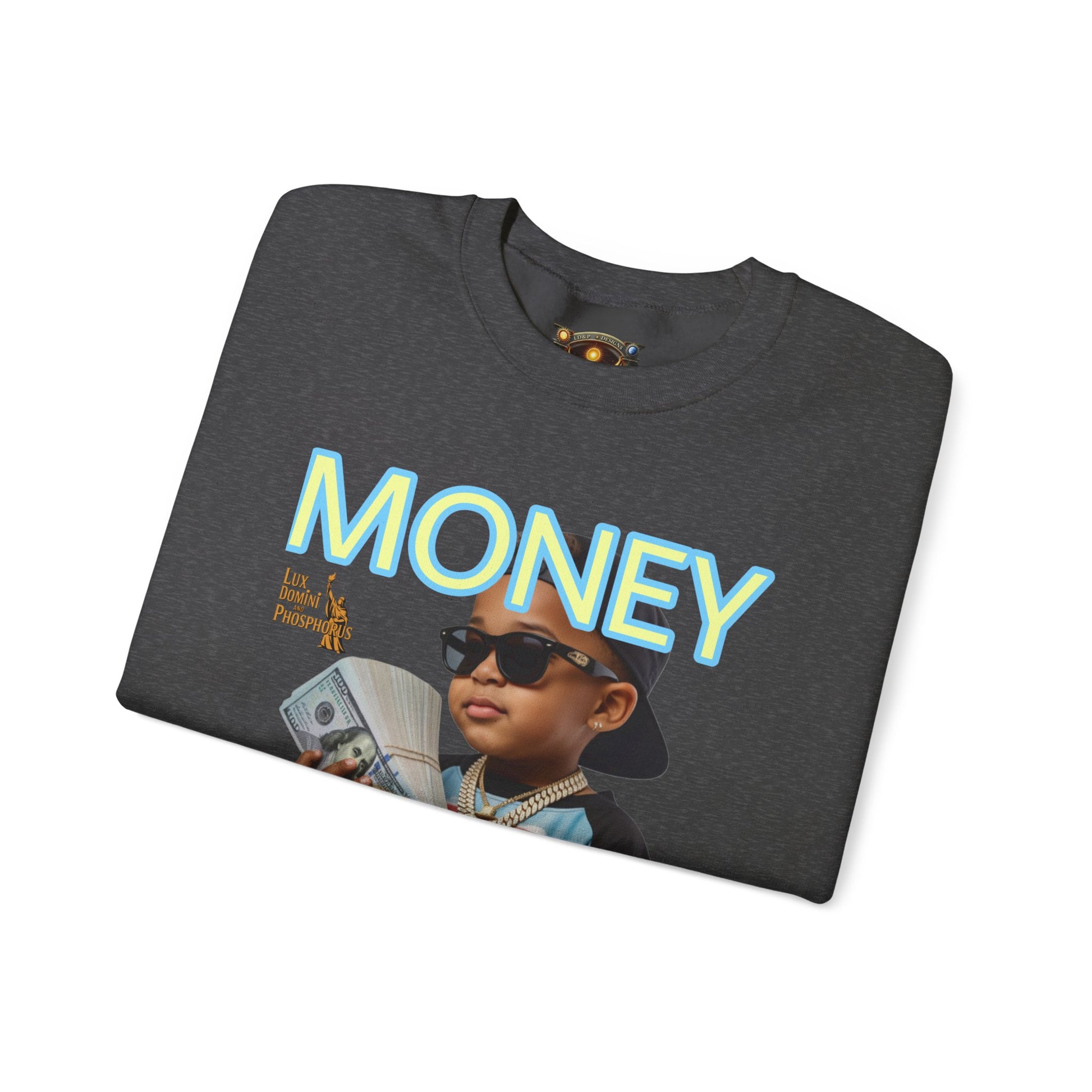 Money Moves Unisex Sweatshirt - LD&P APPAREL