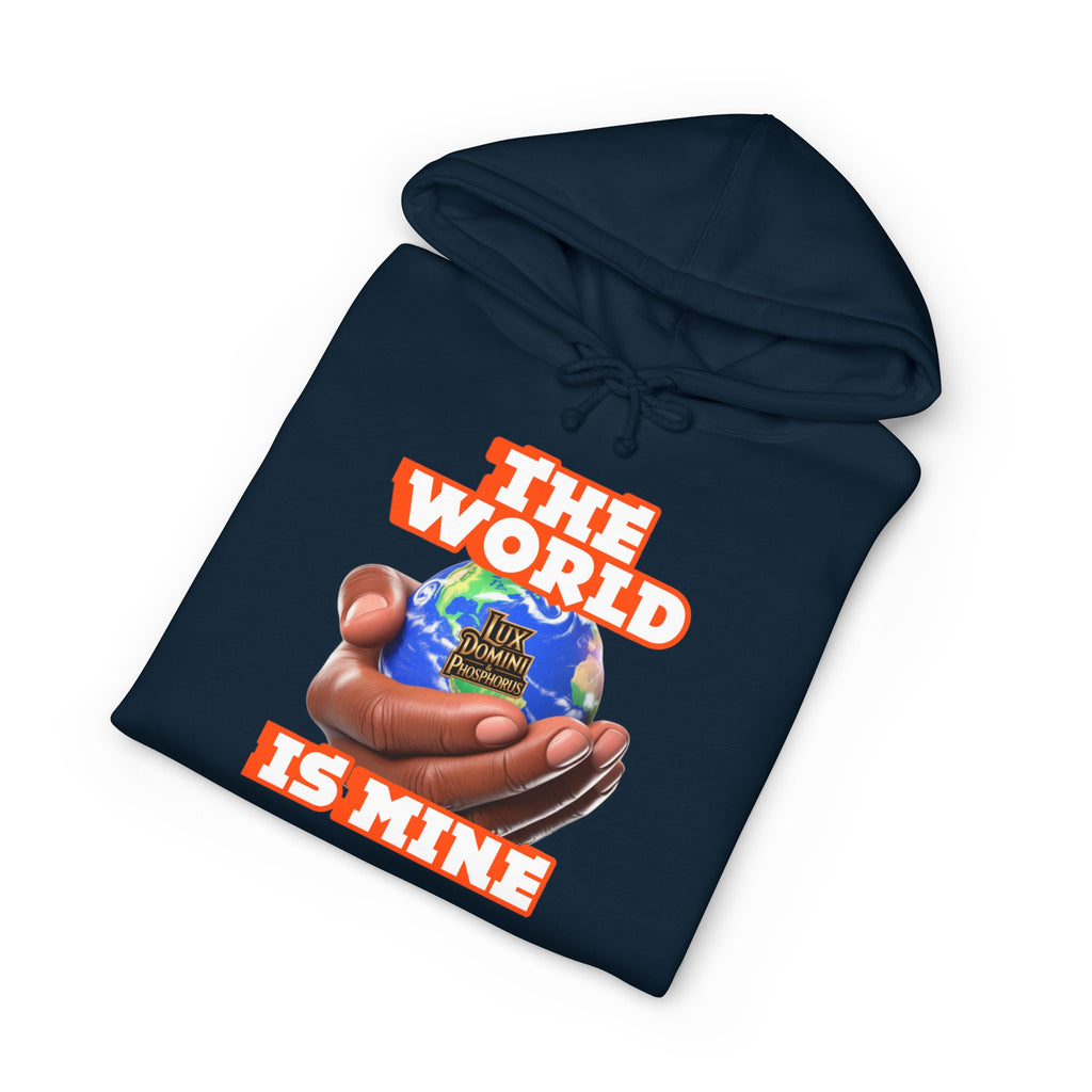 The World Is Mine Unisex Hoodie - LD&P APPAREL Design