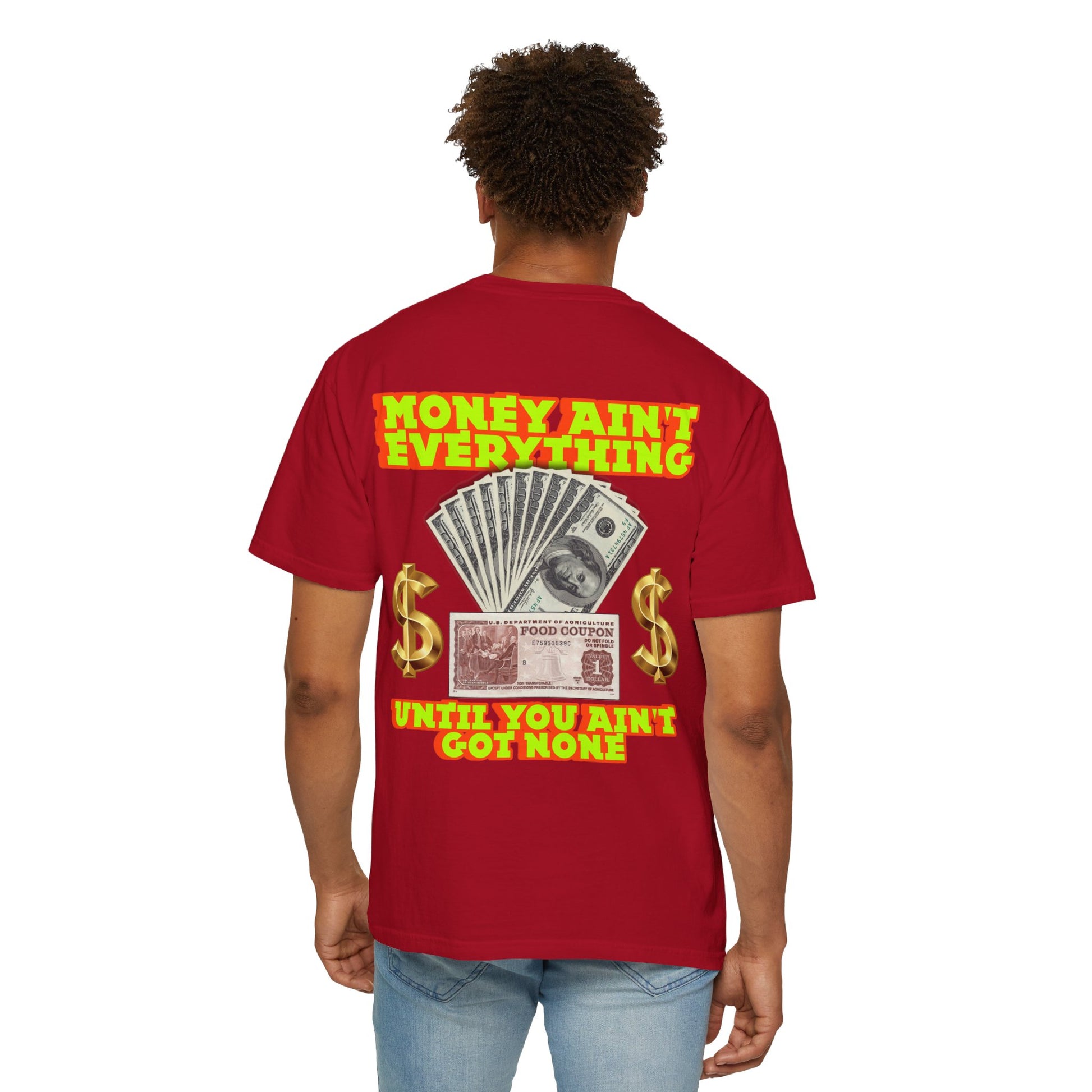 Money Ain't Everything Unisex T-shirt