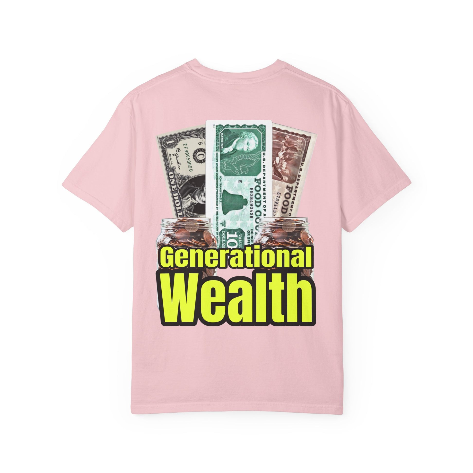 Garment-Dyed T-shirt Generational Wealth Tee