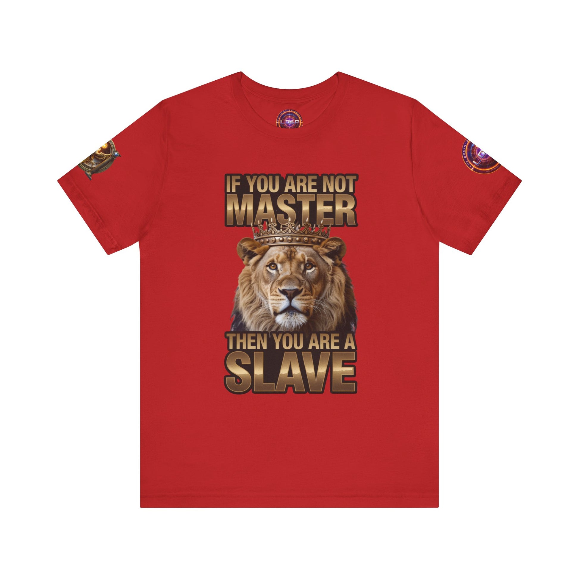 T-Shirt Master or slave LD&amp;P APPAREL Design Unisex Jersey Short Sleeve Tee
