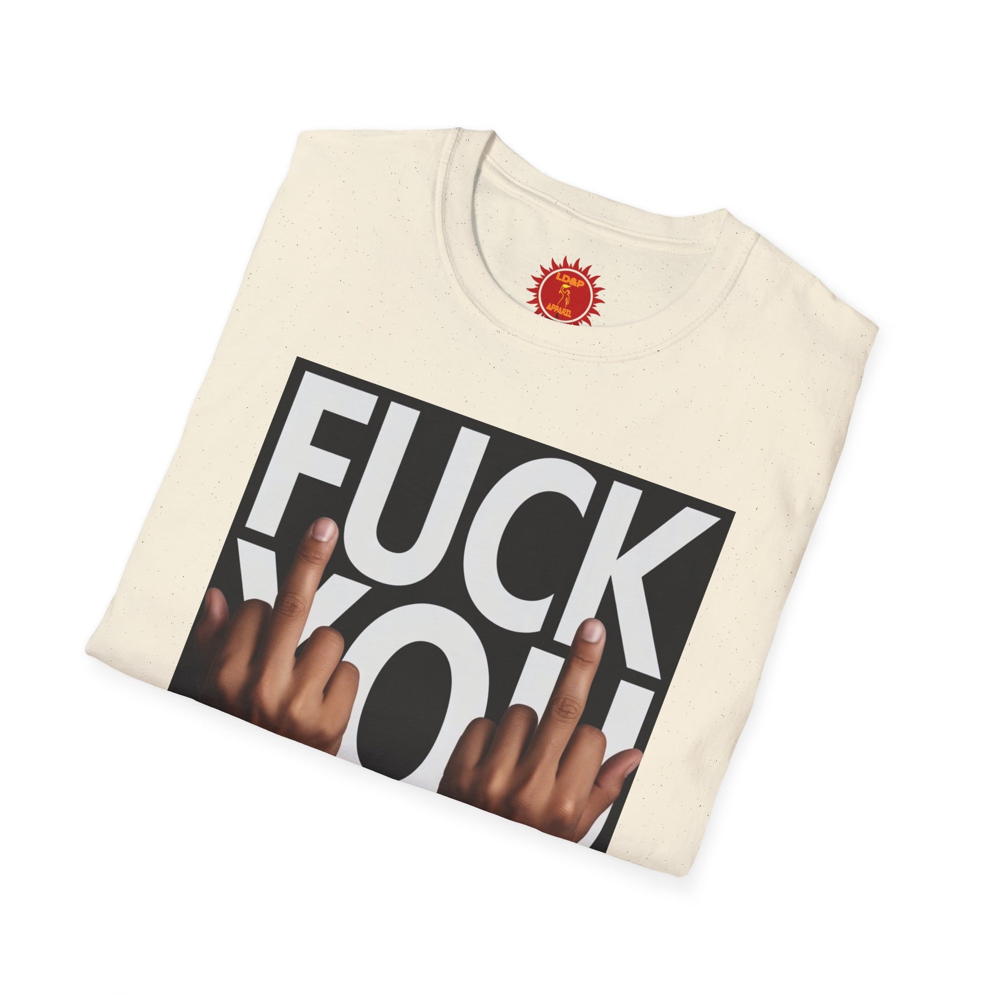 Fuck You Hater  LD&P APPAREL T‑Shirt