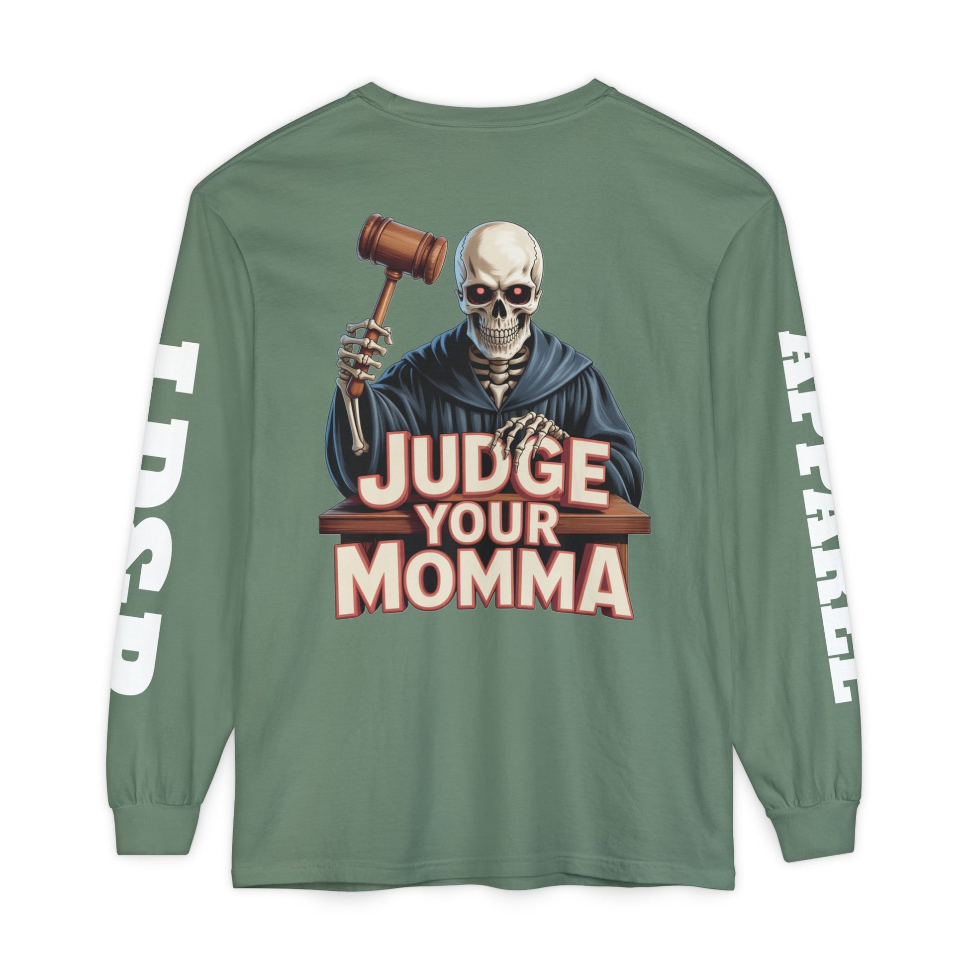 Judge Your Momma Long Sleeve T-Shirt