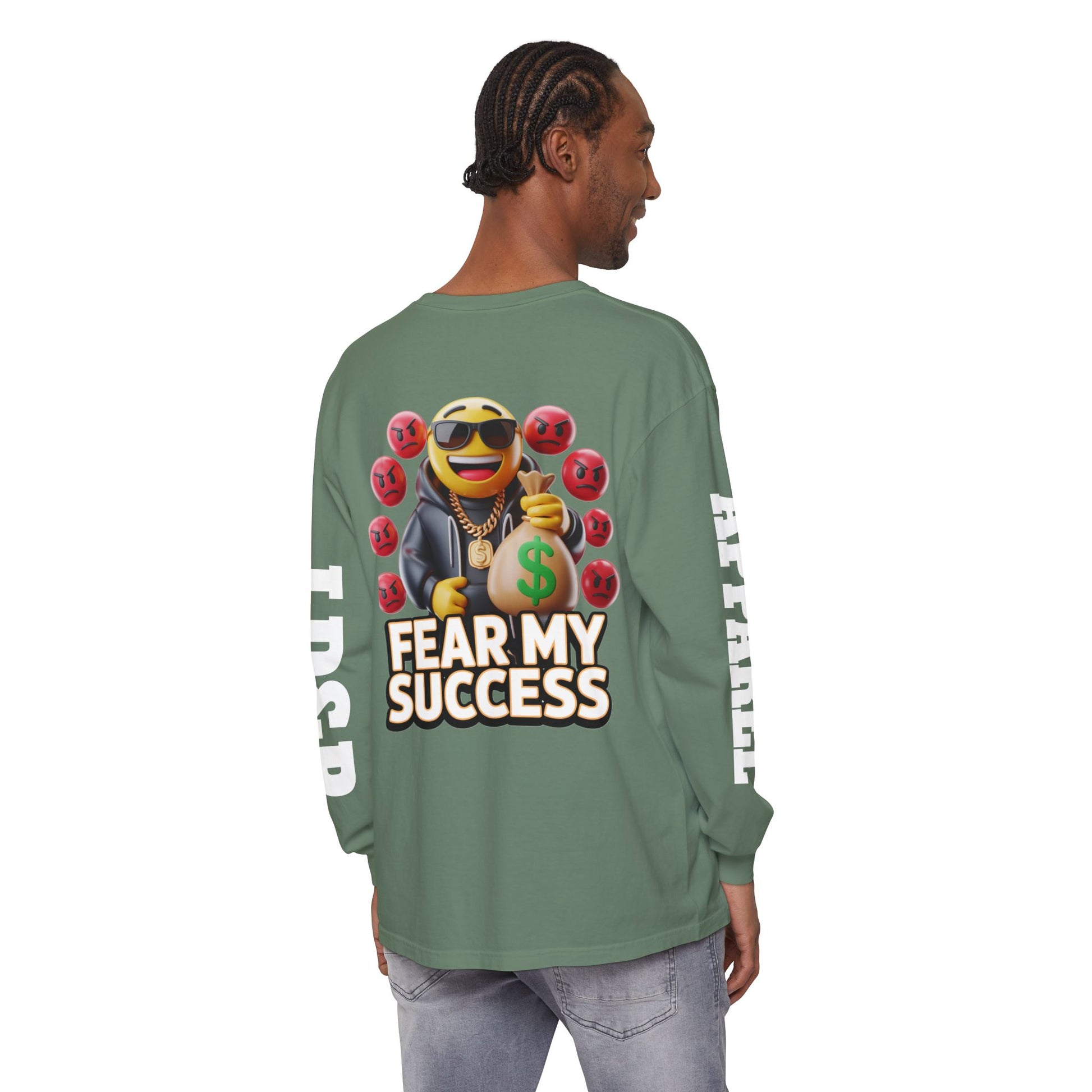 Fear My Success Long Sleeve T-Shirt