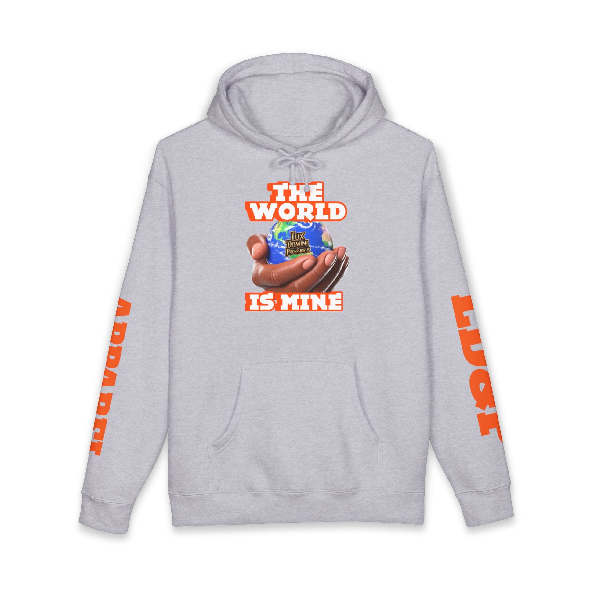 The World Is Mine Unisex Hoodie - LD&P APPAREL Design