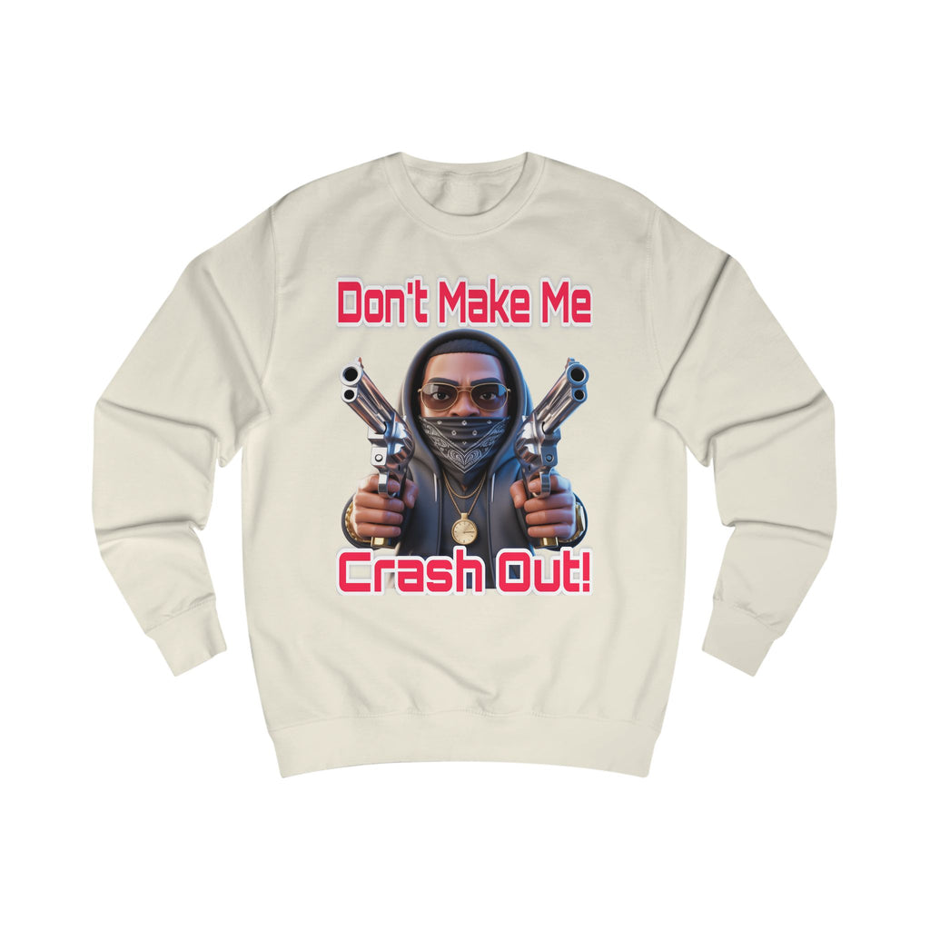 Crash Out Unisex Sweatshirt