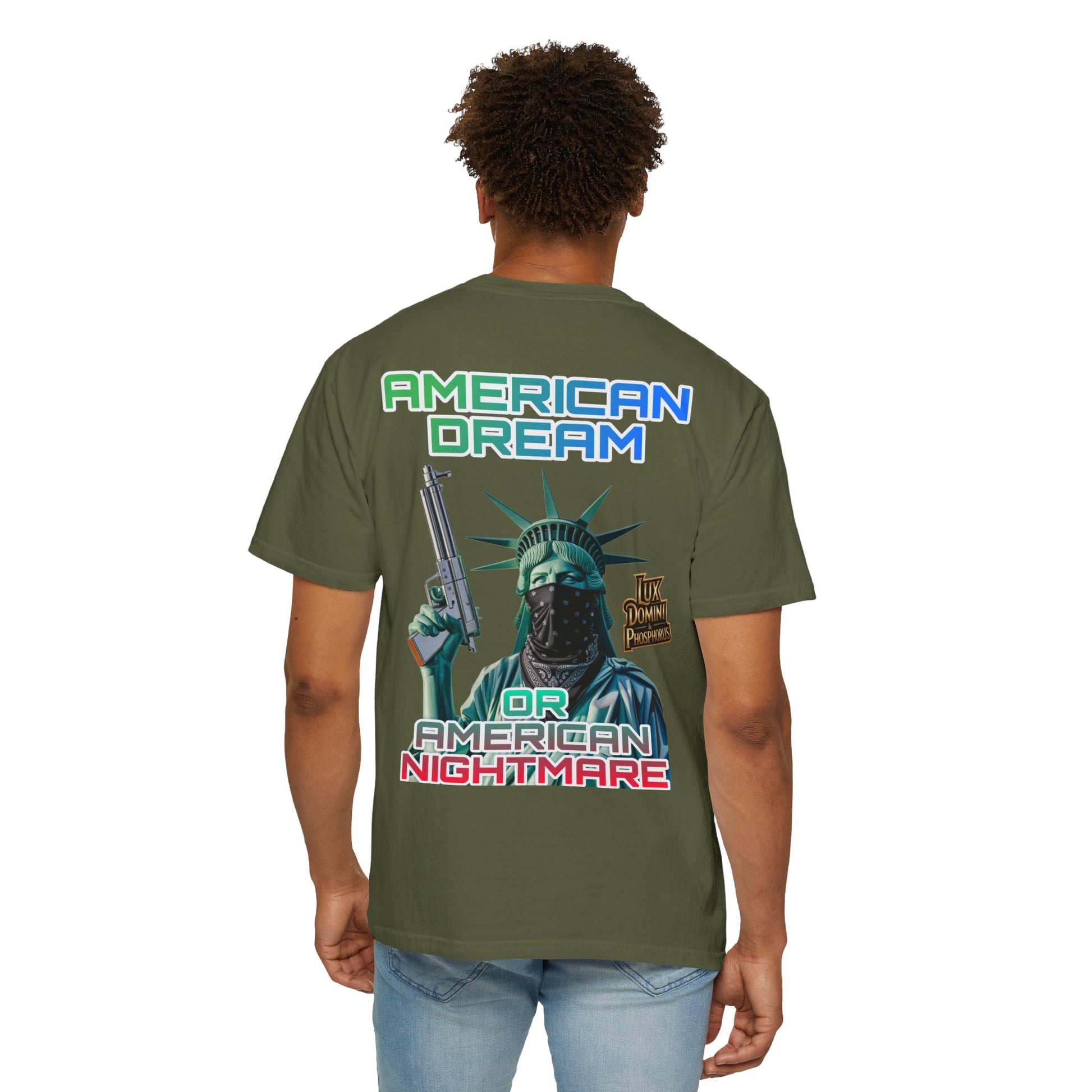 T-shirt American Dream or Nightmare Unisex Garment-Dyed