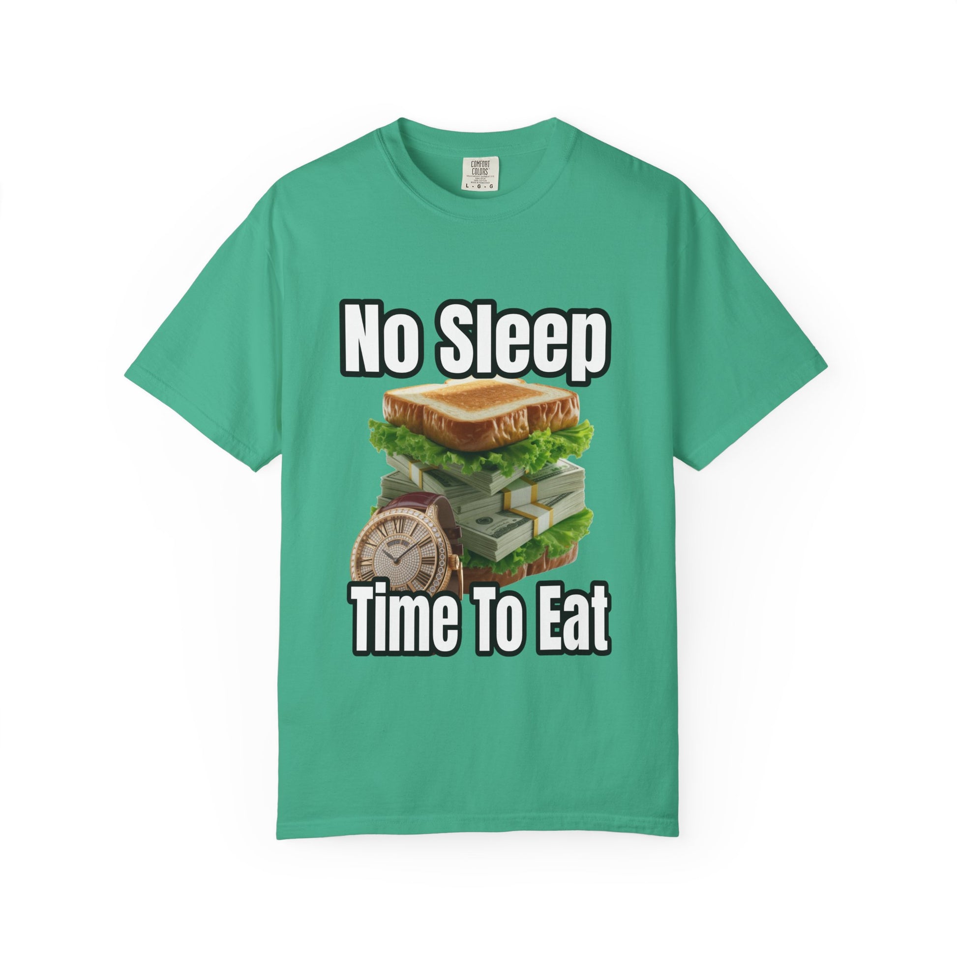 Garment-Dyed T-shirt - No Sleep, Time to Eat