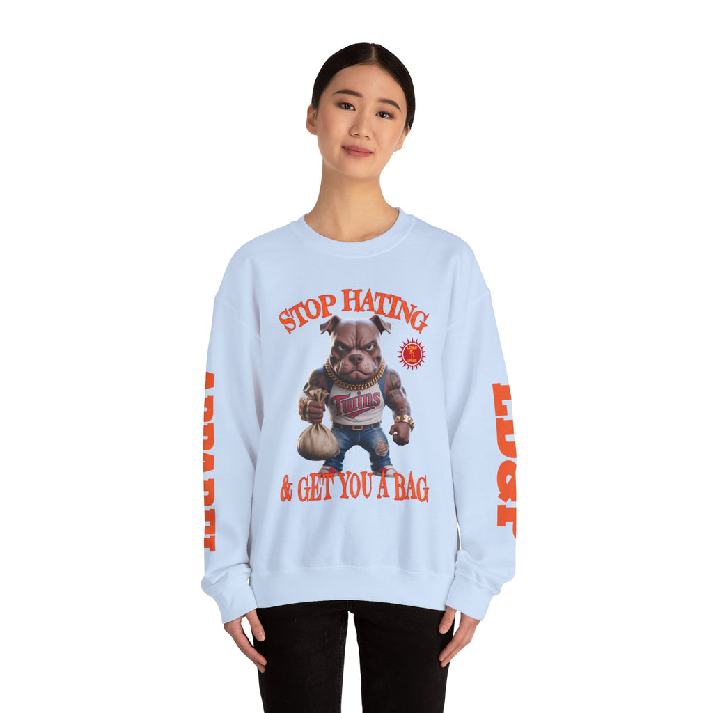 Unisex Sweatshirt Stop Hating LD&P Apparel Design