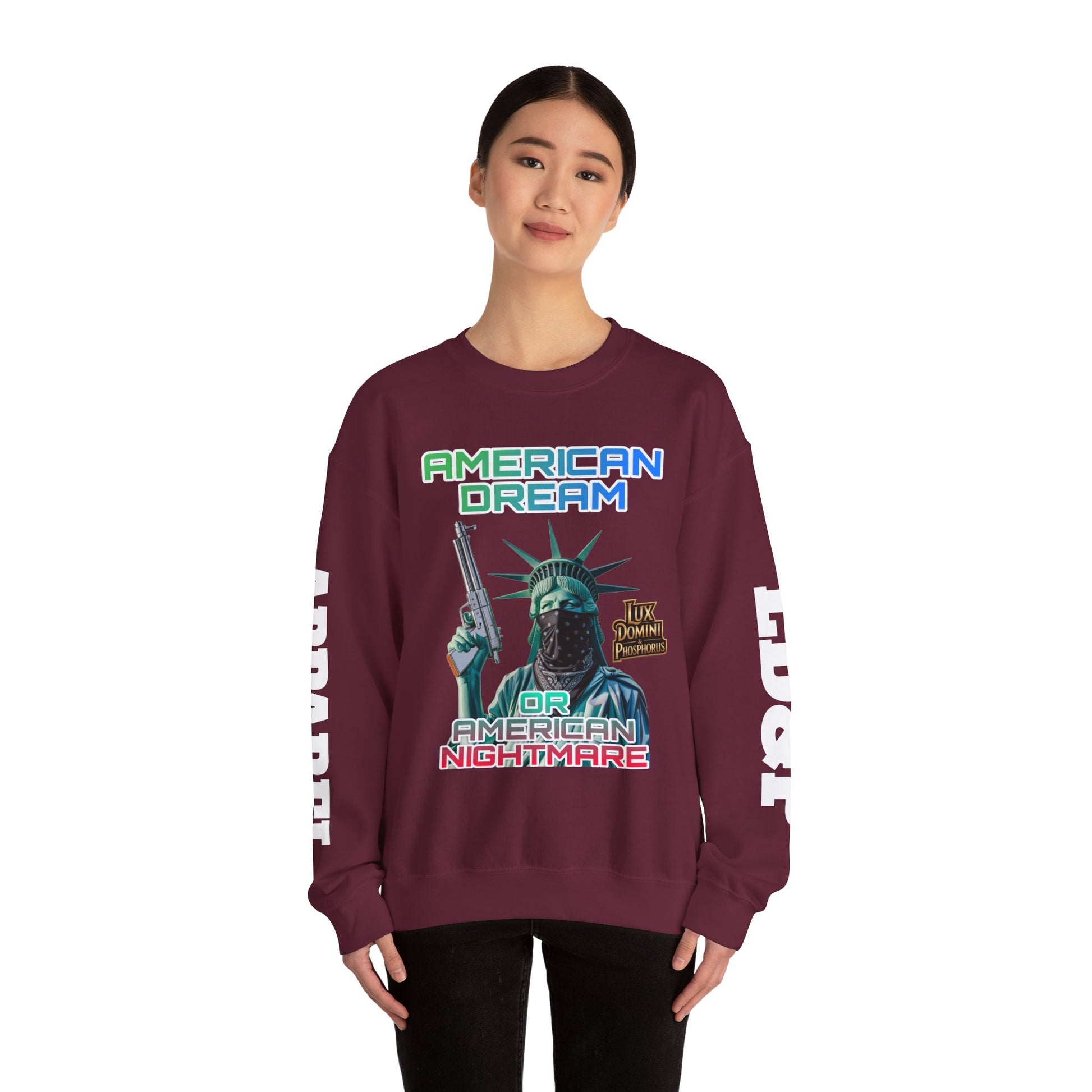 Sweatshirt - American Dream or Nightmare LD&P Apparel Design
