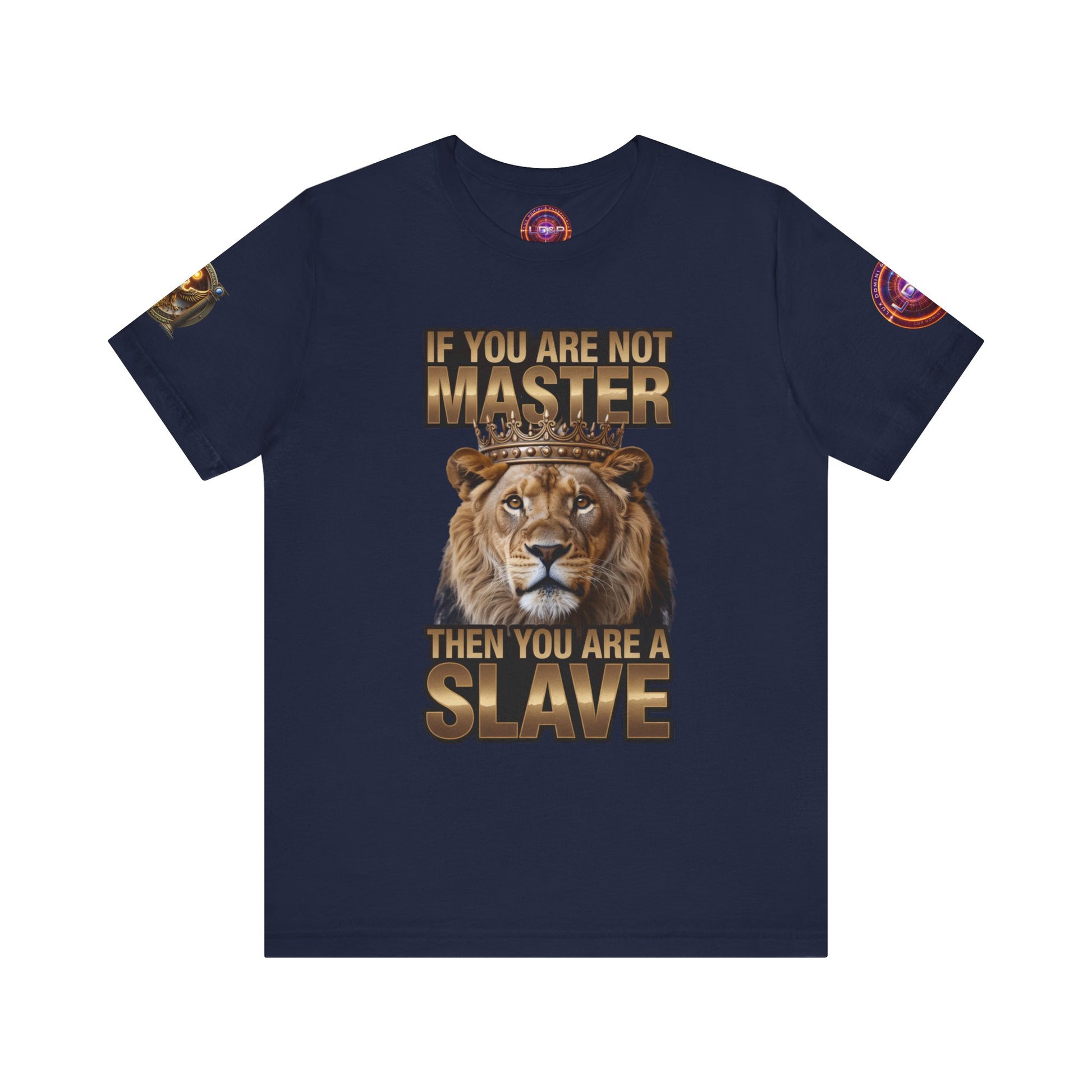 T-Shirt Master or slave LD&amp;P APPAREL Design Unisex Jersey Short Sleeve Tee