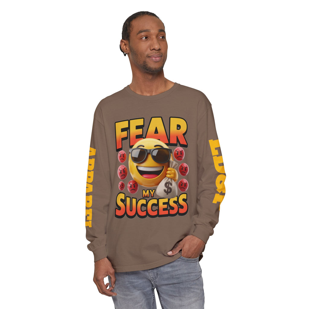 Fear My Success Long Sleeve T-Shirt