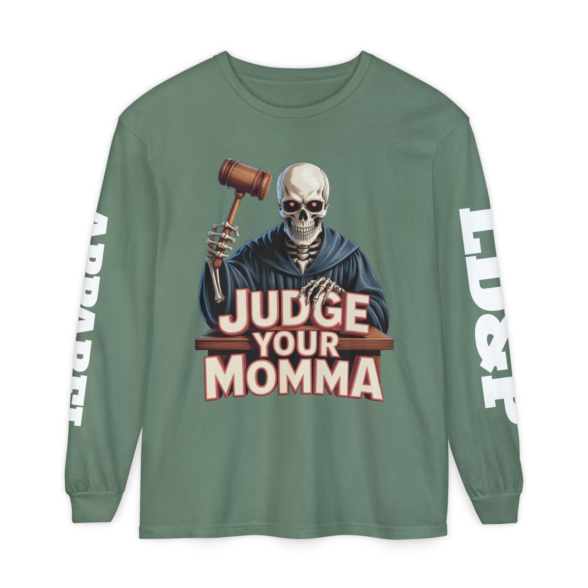 Judge Your Momma Long Sleeve T-Shirt