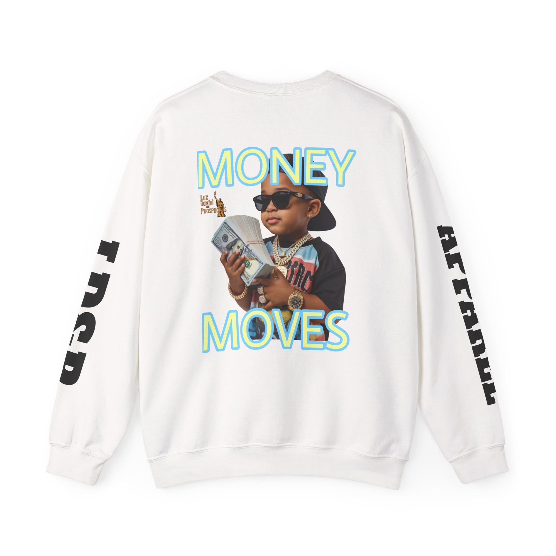 Money Moves Unisex Sweatshirt - LD&P APPAREL