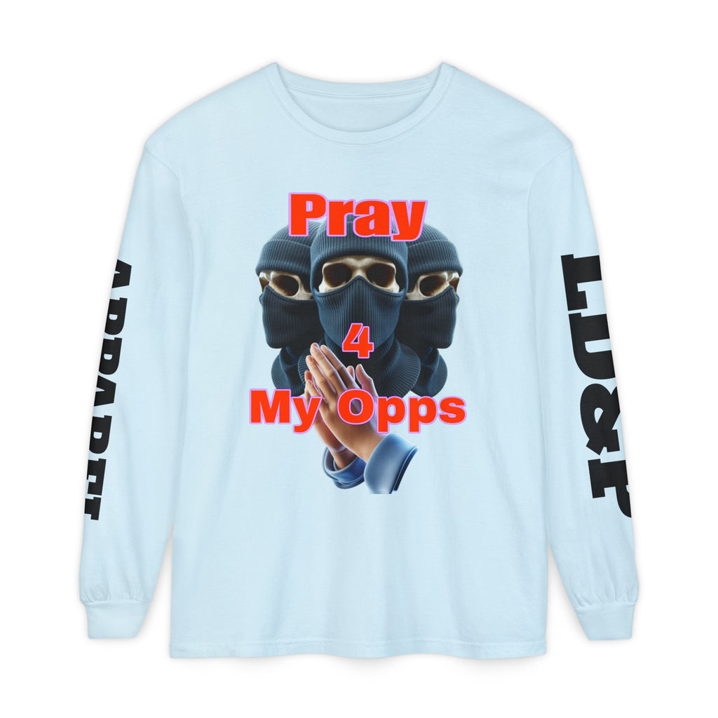 Pray 4 My Opps Long Sleeve T-Shirt - Bad Temper Design