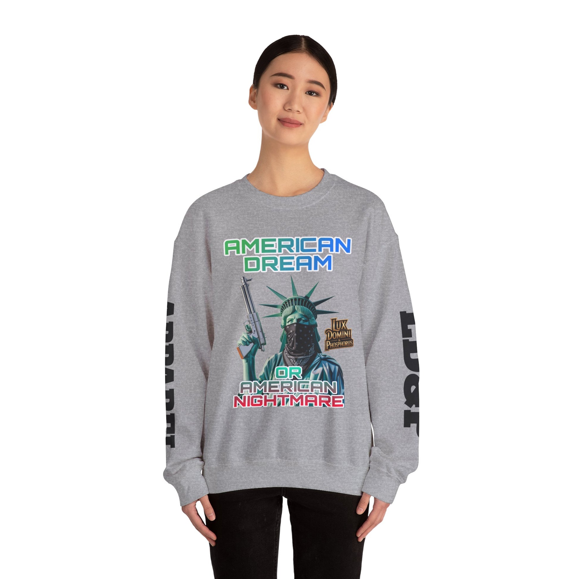 Sweatshirt - American Dream or Nightmare LD&P Apparel Design