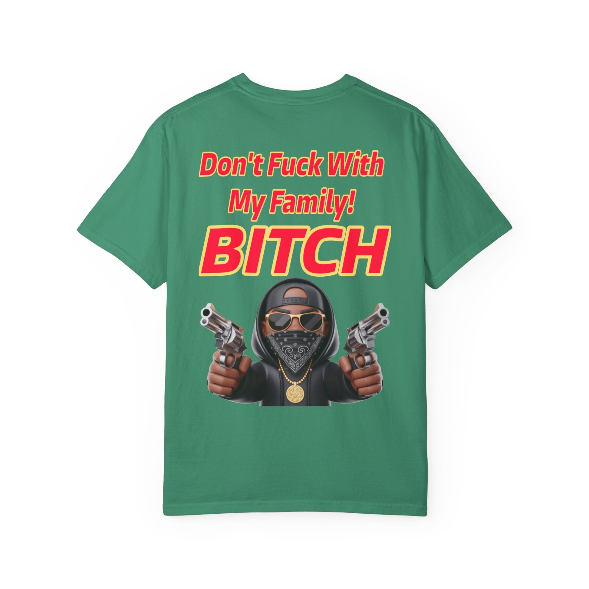 Unisex T-shirt - Don't Fuck with My Family Design