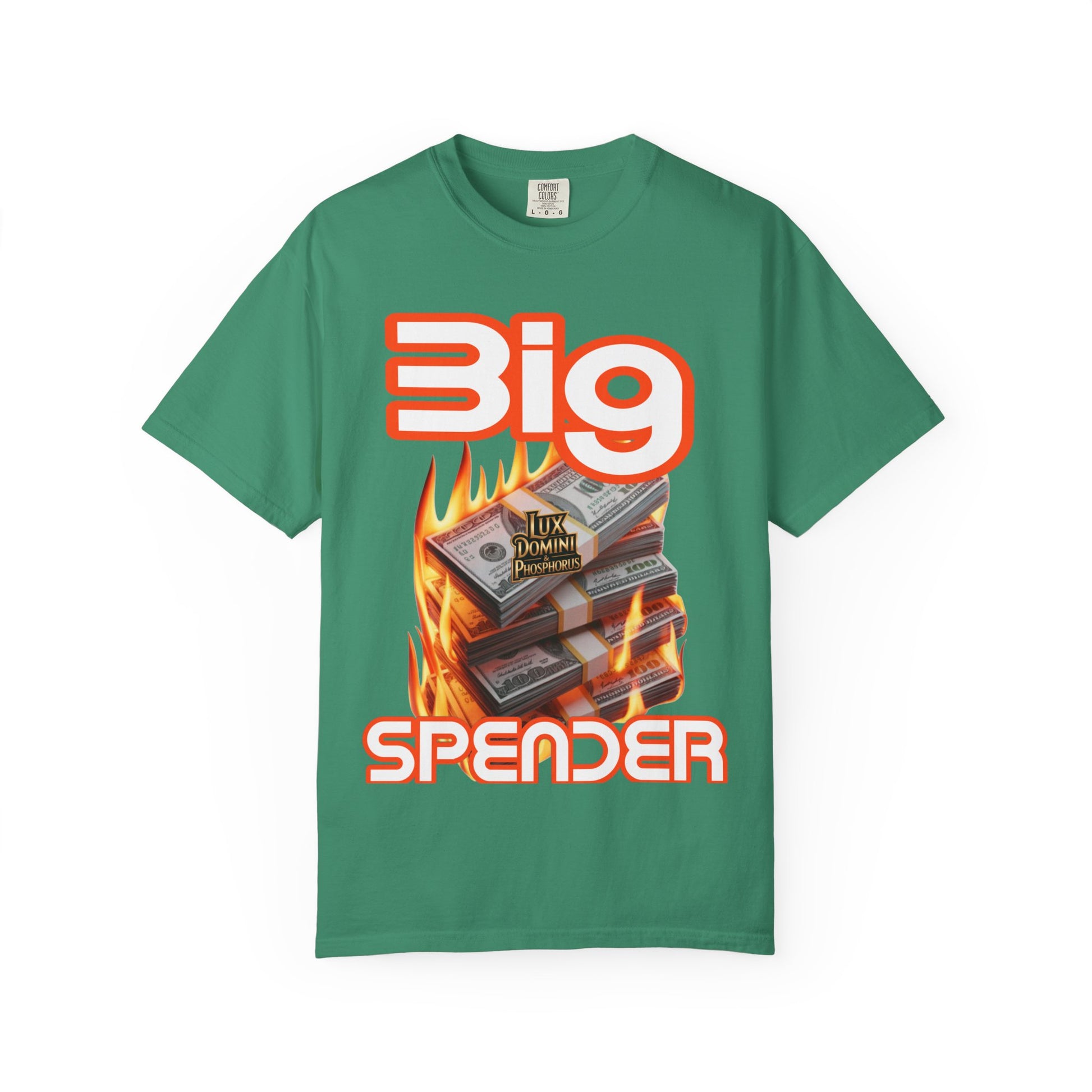 T-Shirt Big Spender Text Unisex Garment-Dyed Tee
