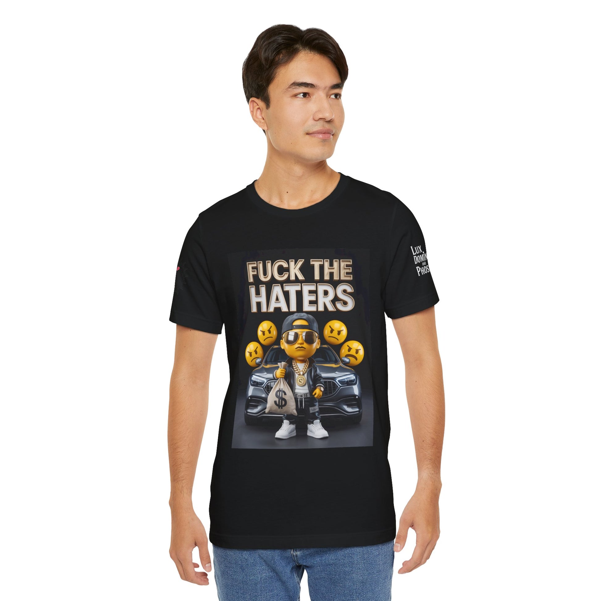 Fuck the Haters Unisex Tee - Bold Graphic Motivational Shirt