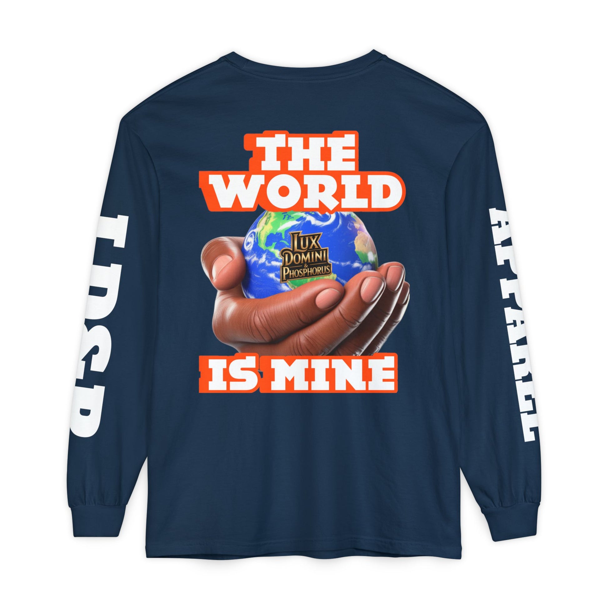 Garment-dyed Long Sleeve T-Shirt - The World Is Mine