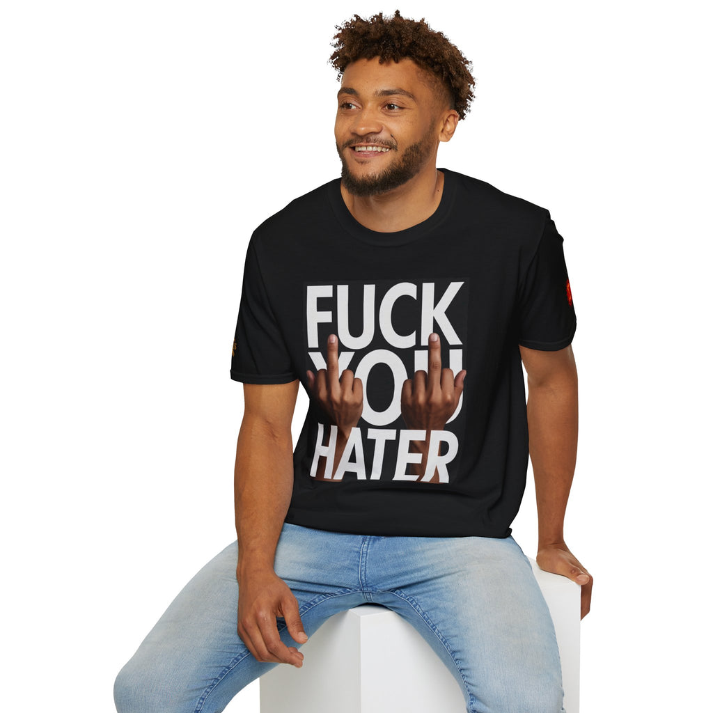 Fuck You Hater  LD&P APPAREL T‑Shirt