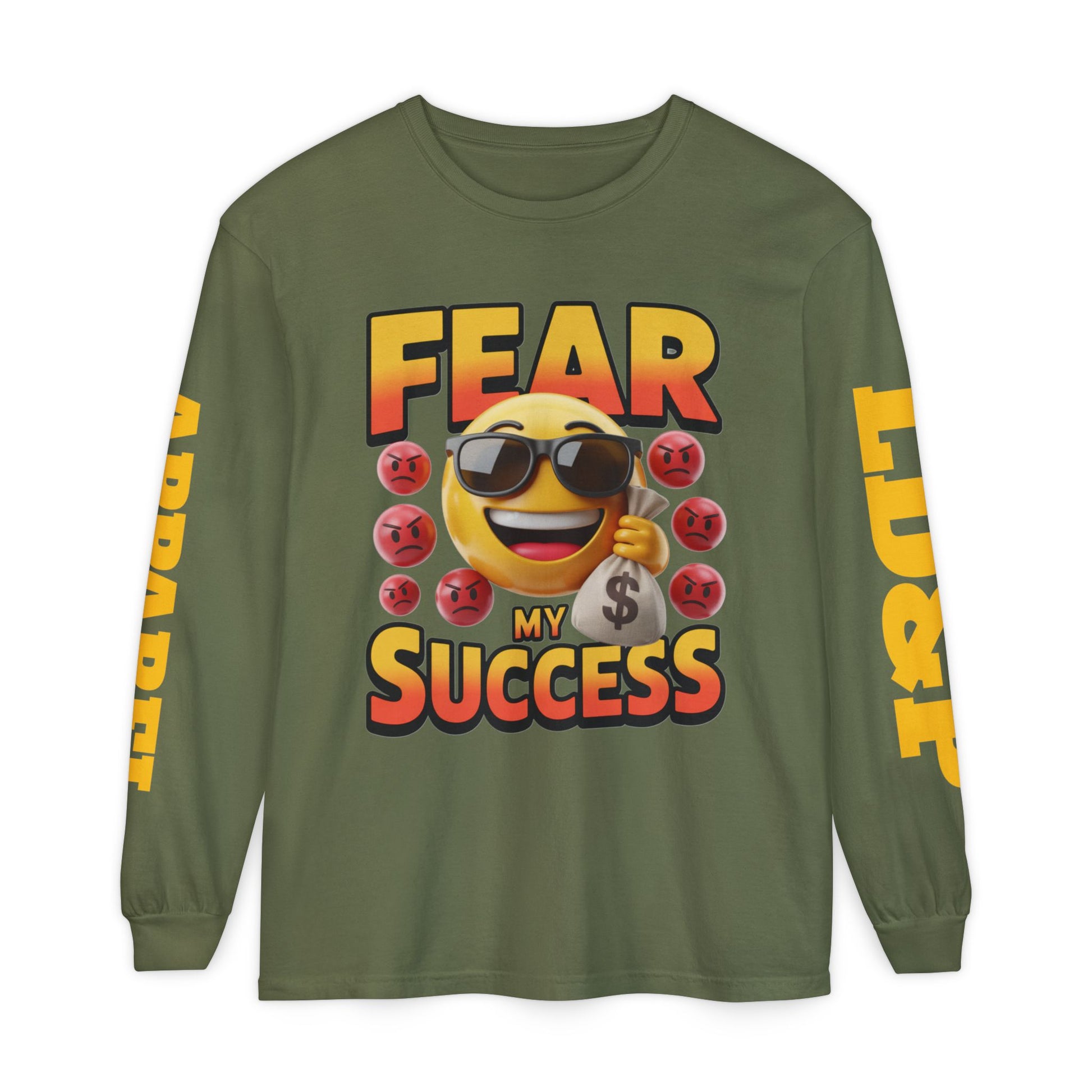 Fear My Success Long Sleeve T-Shirt