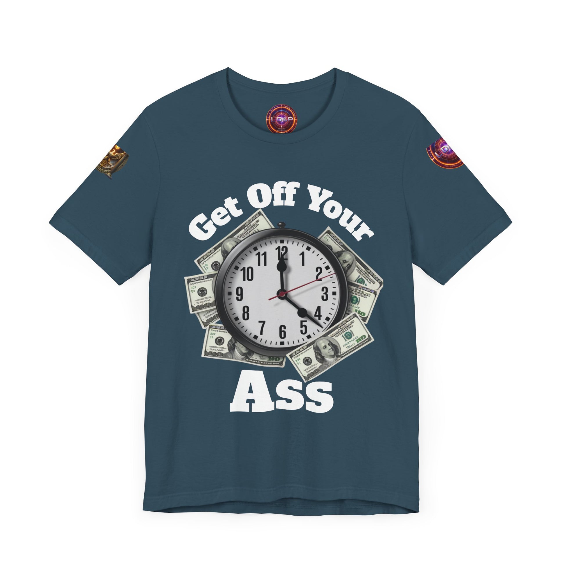 Motivational Unisex Tee - 'Get Off Your Ass'