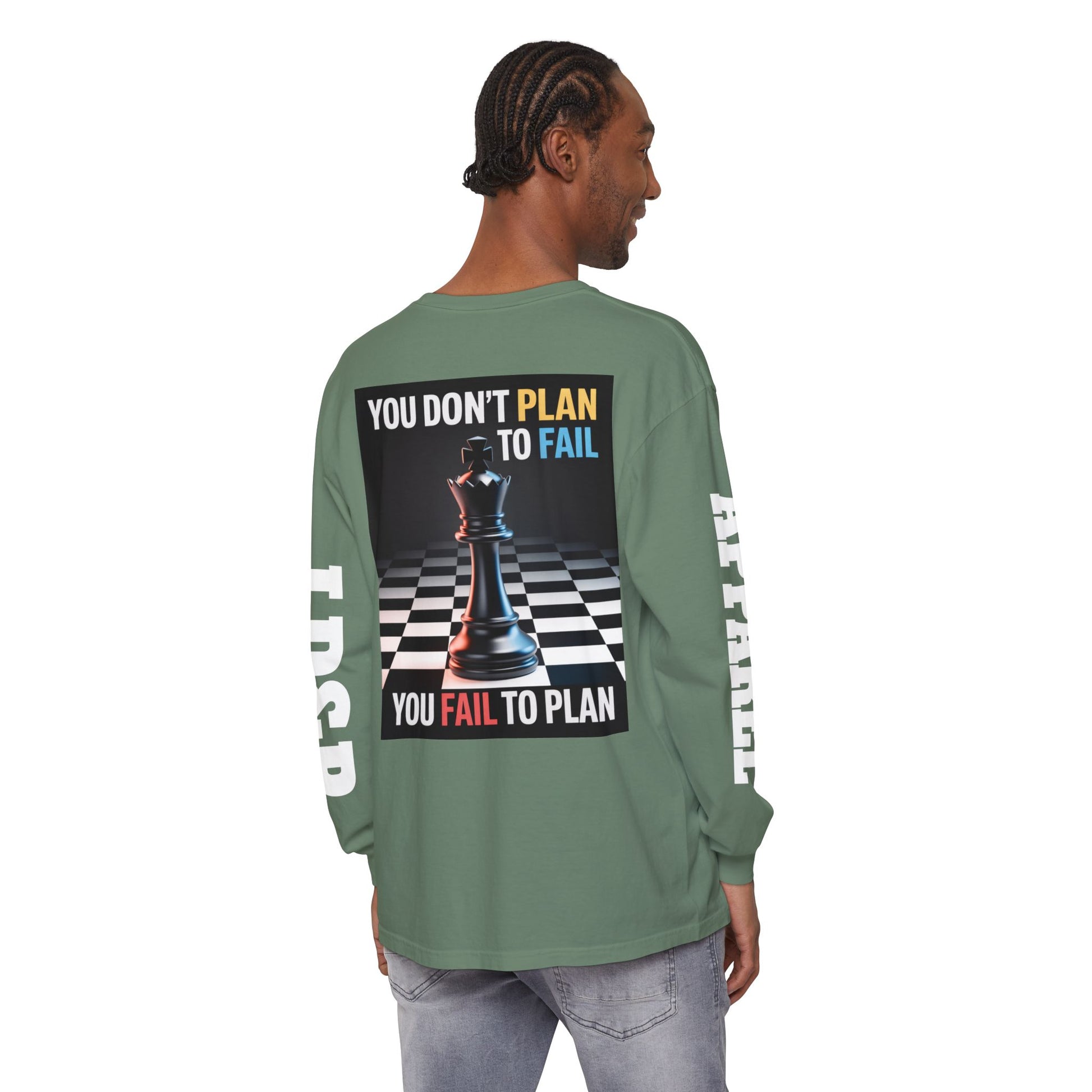 You Don't PlanTo Fail' Long Sleeve T-Shirt