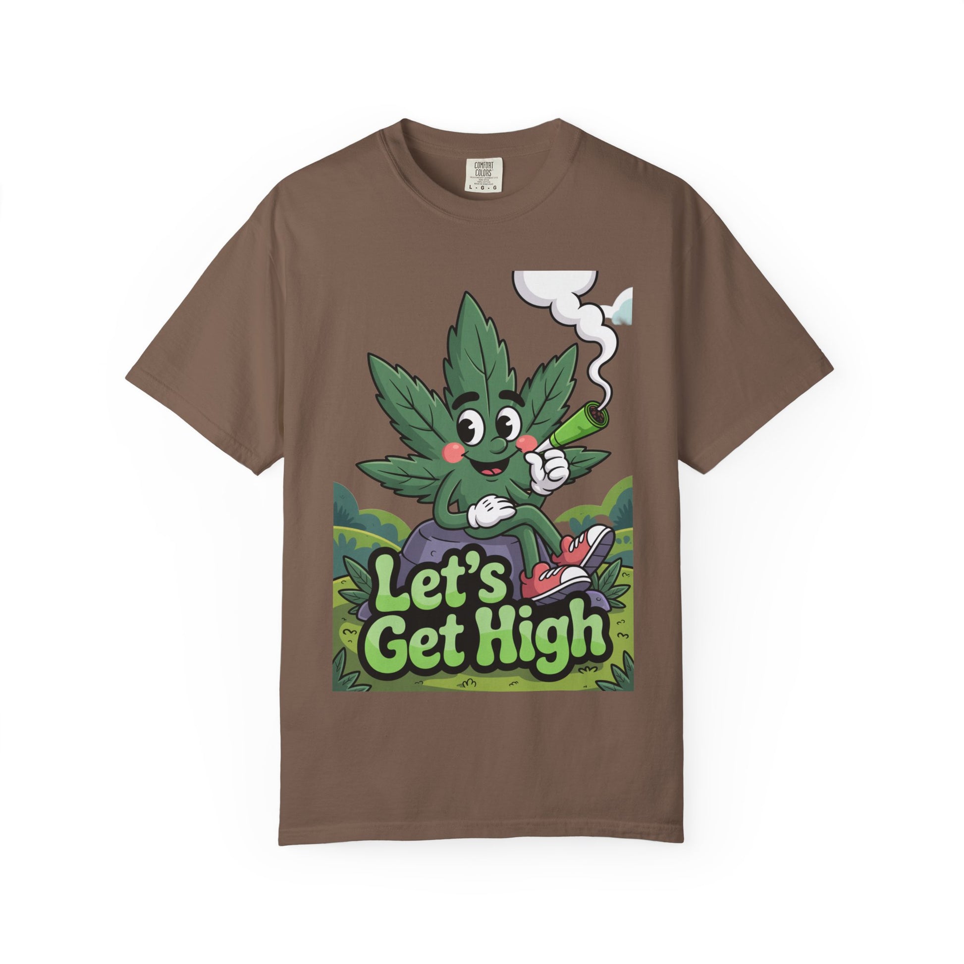 Garment-Dyed T-shirt Let's Get High Unisex Tee
