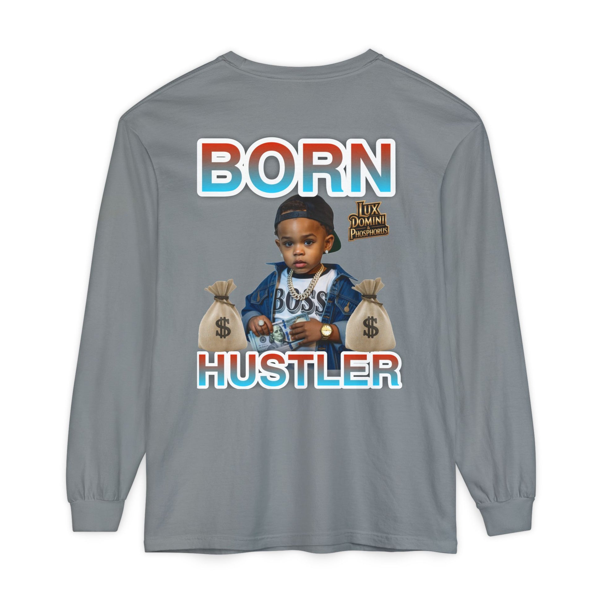 Long Sleeve T-Shirt Born Hustler Apparel