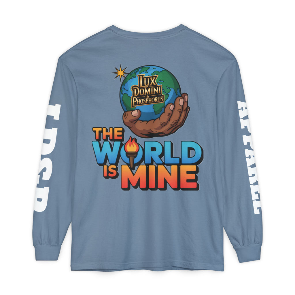 The World Is Mine Long Sleeve T-Shirt
