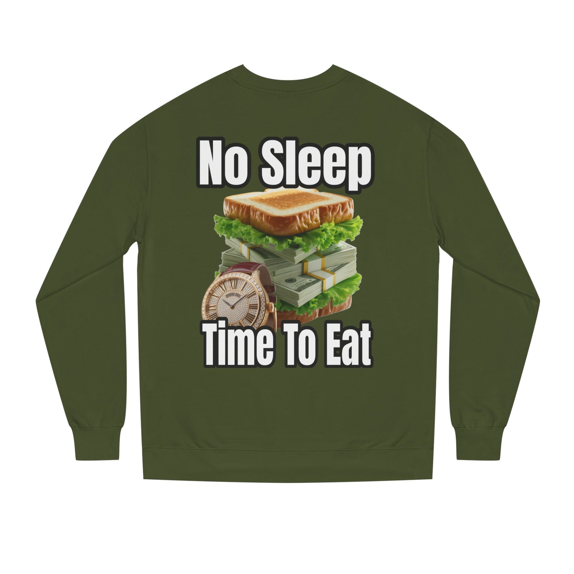 Unisex Sweatshirt No Sleep Time To Eat
