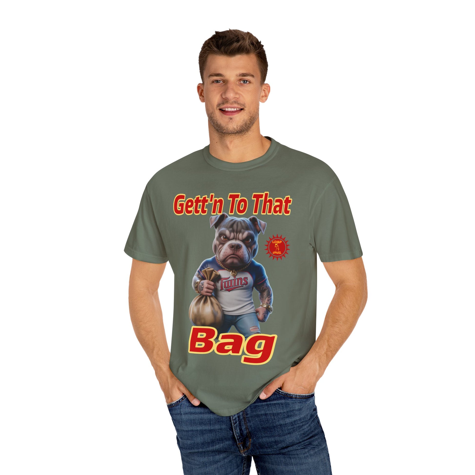 Garment-Dyed T-shirt - Gett'n To The Bag Design