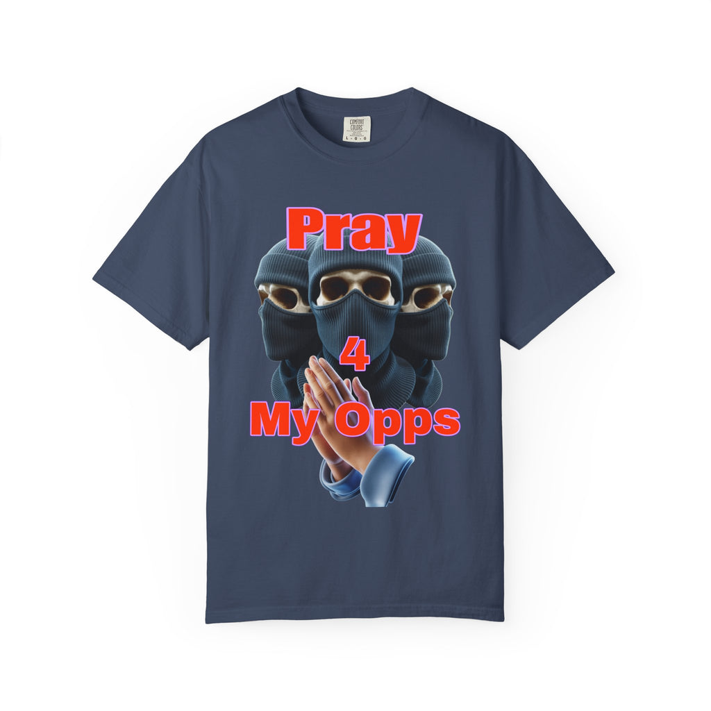 Pray for my opps T-shirt