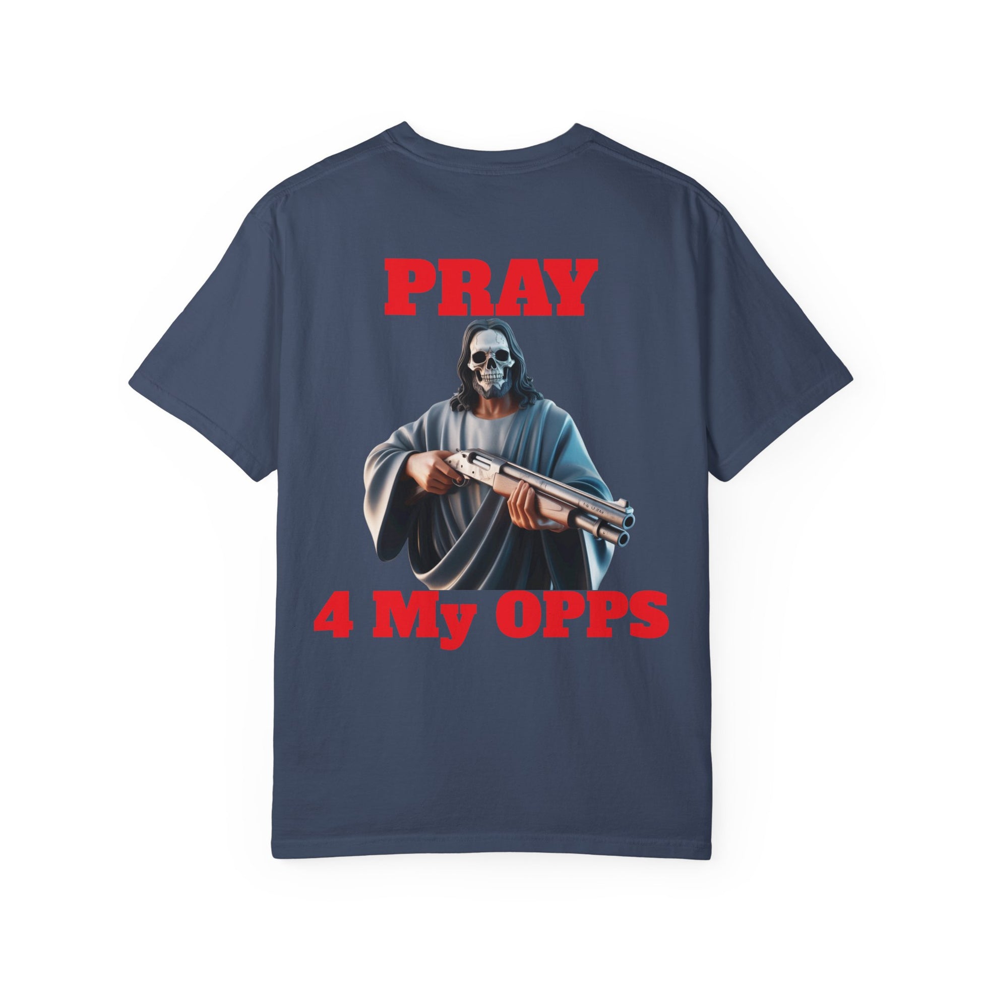 Pray for my opps T-shirt