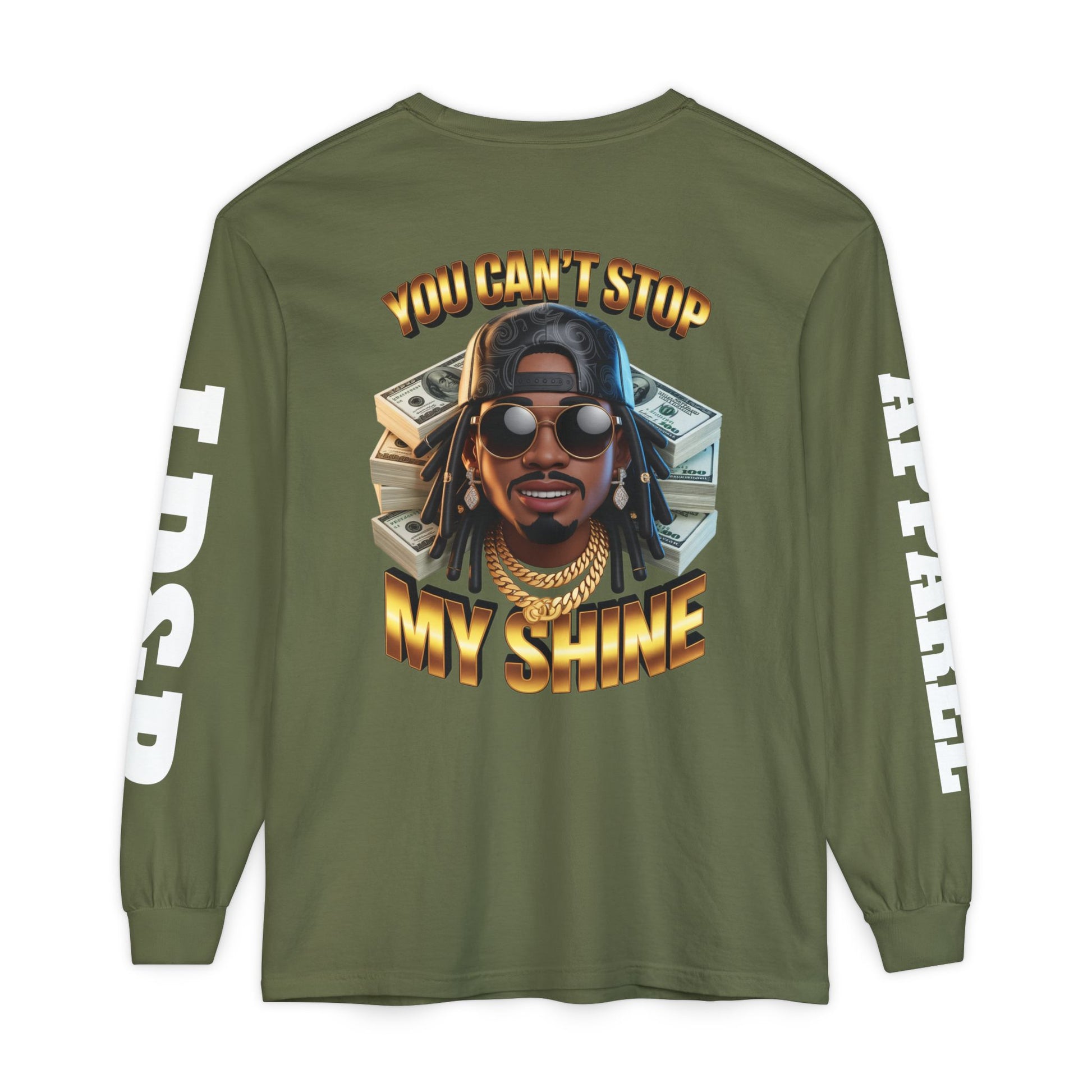'You can't stop my shine ' Long Sleeve T-Shirt