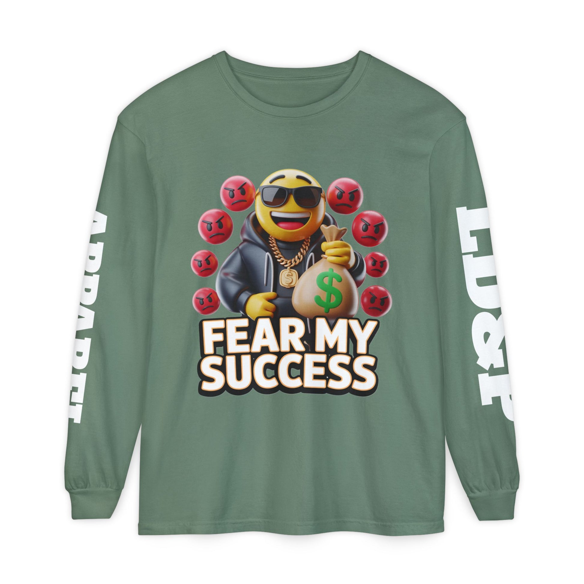 Fear My Success Long Sleeve T-Shirt