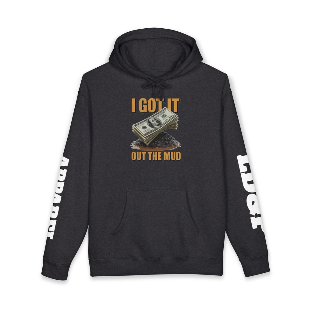 I Got It Out The Mud Hoodie — Money Stack Graphic Hoodie