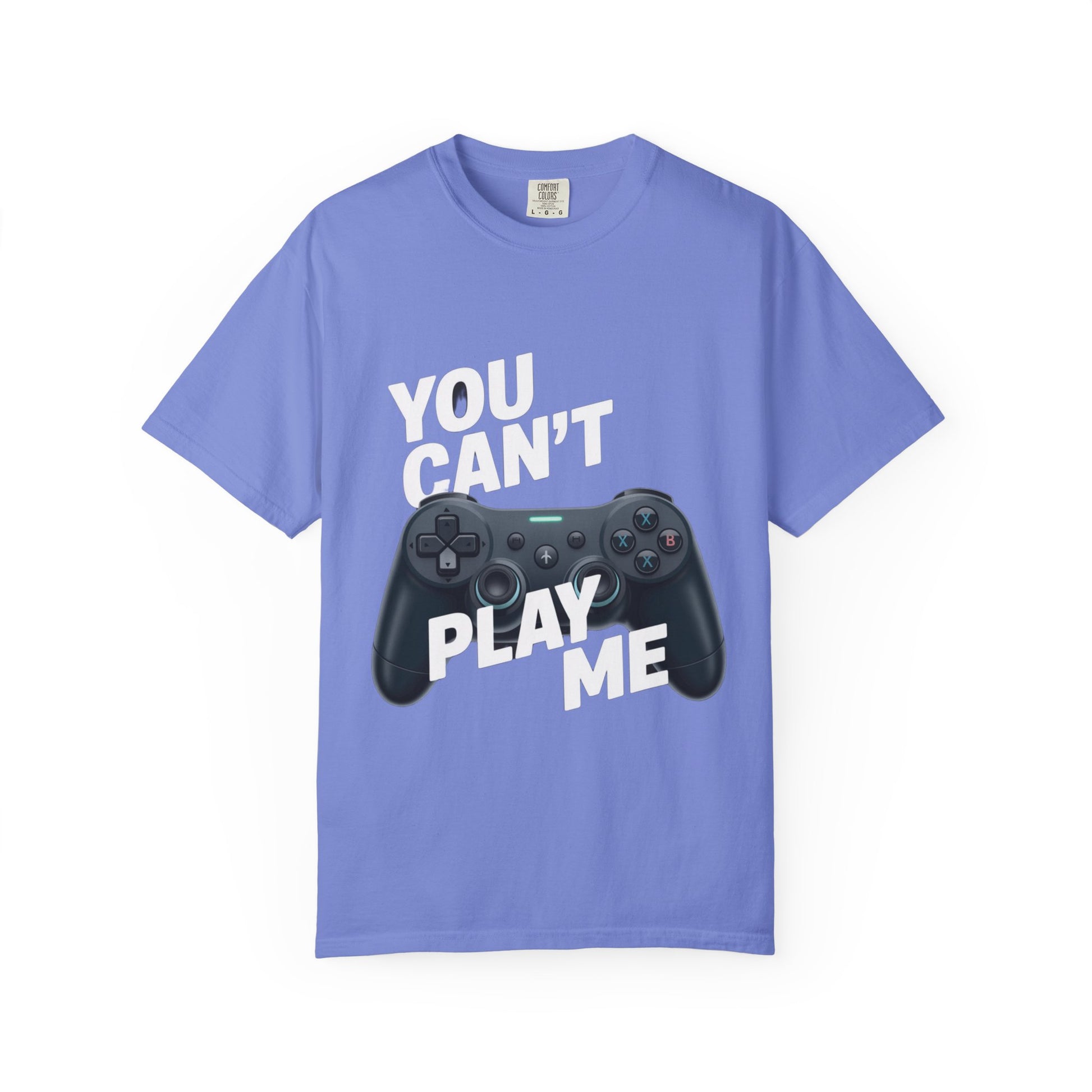 T-Shirt - 'You can't play me' Unisex Garment-Dyed Tee