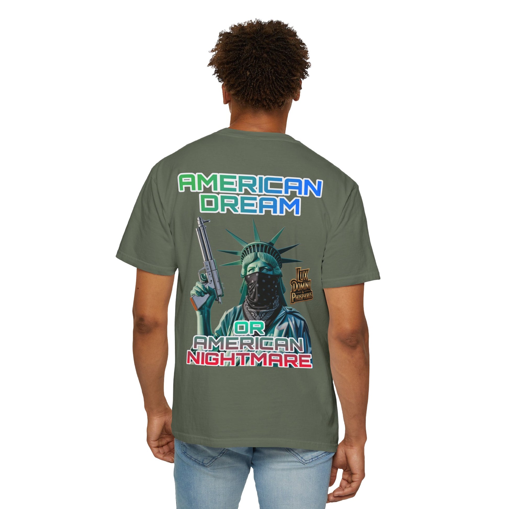 T-shirt American Dream or Nightmare Unisex Garment-Dyed
