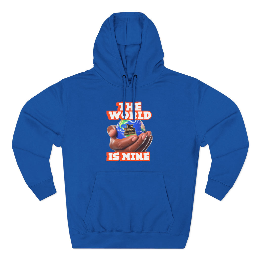 Hoodie - Lux Domini and Phosphorus The World Is Mine Design