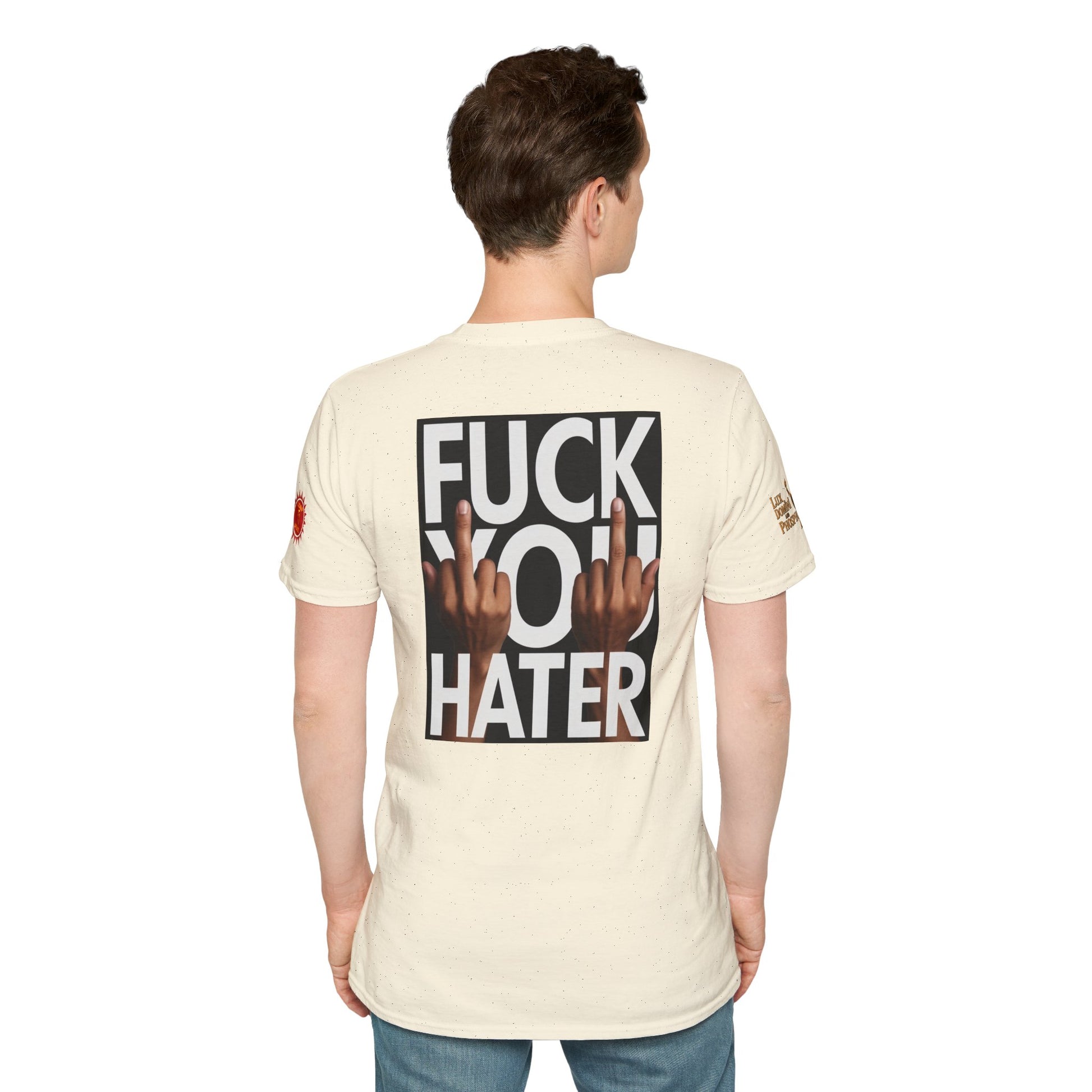 Fuck You Hater  LD&P APPAREL T‑Shirt