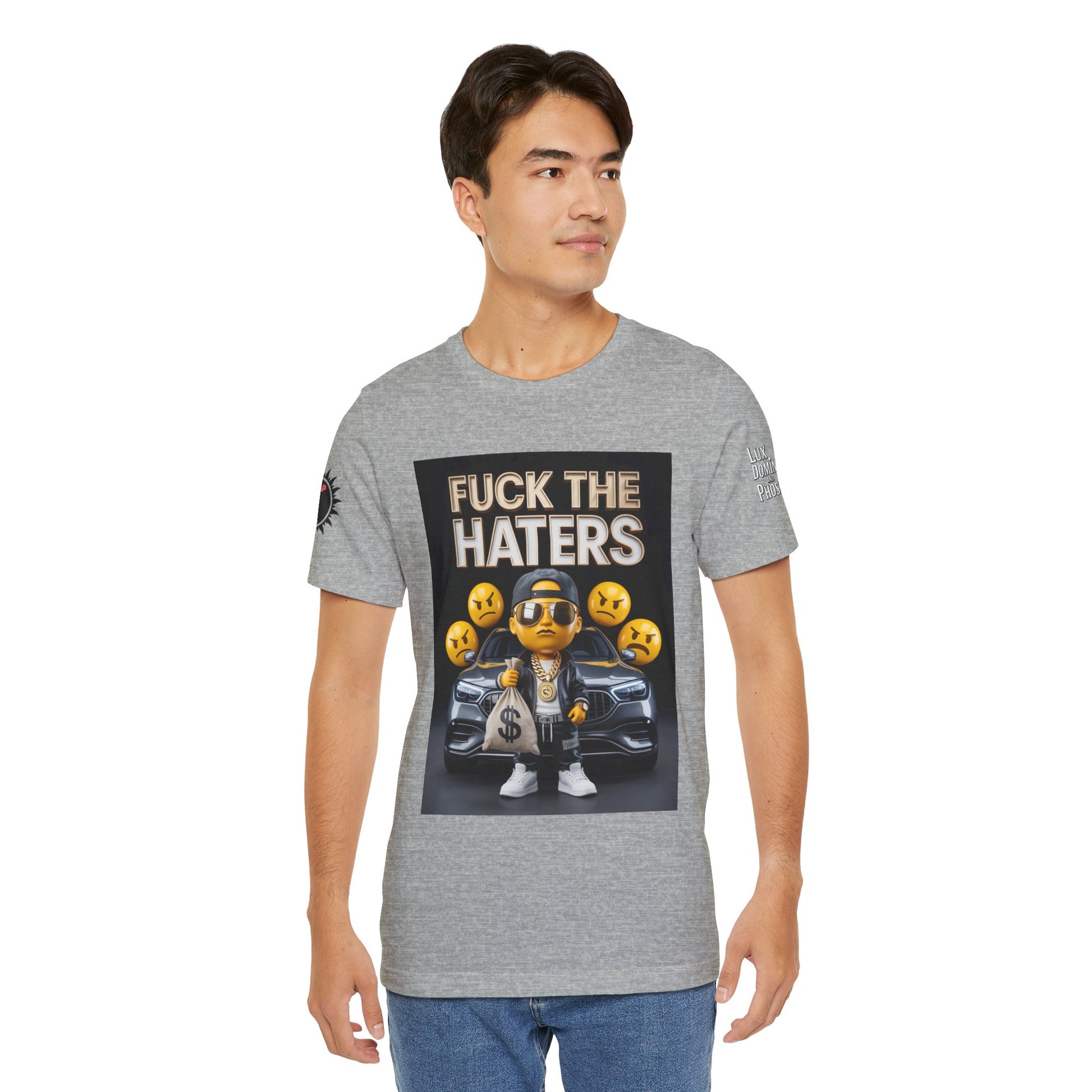 Fuck the Haters Unisex Tee - Bold Graphic Motivational Shirt