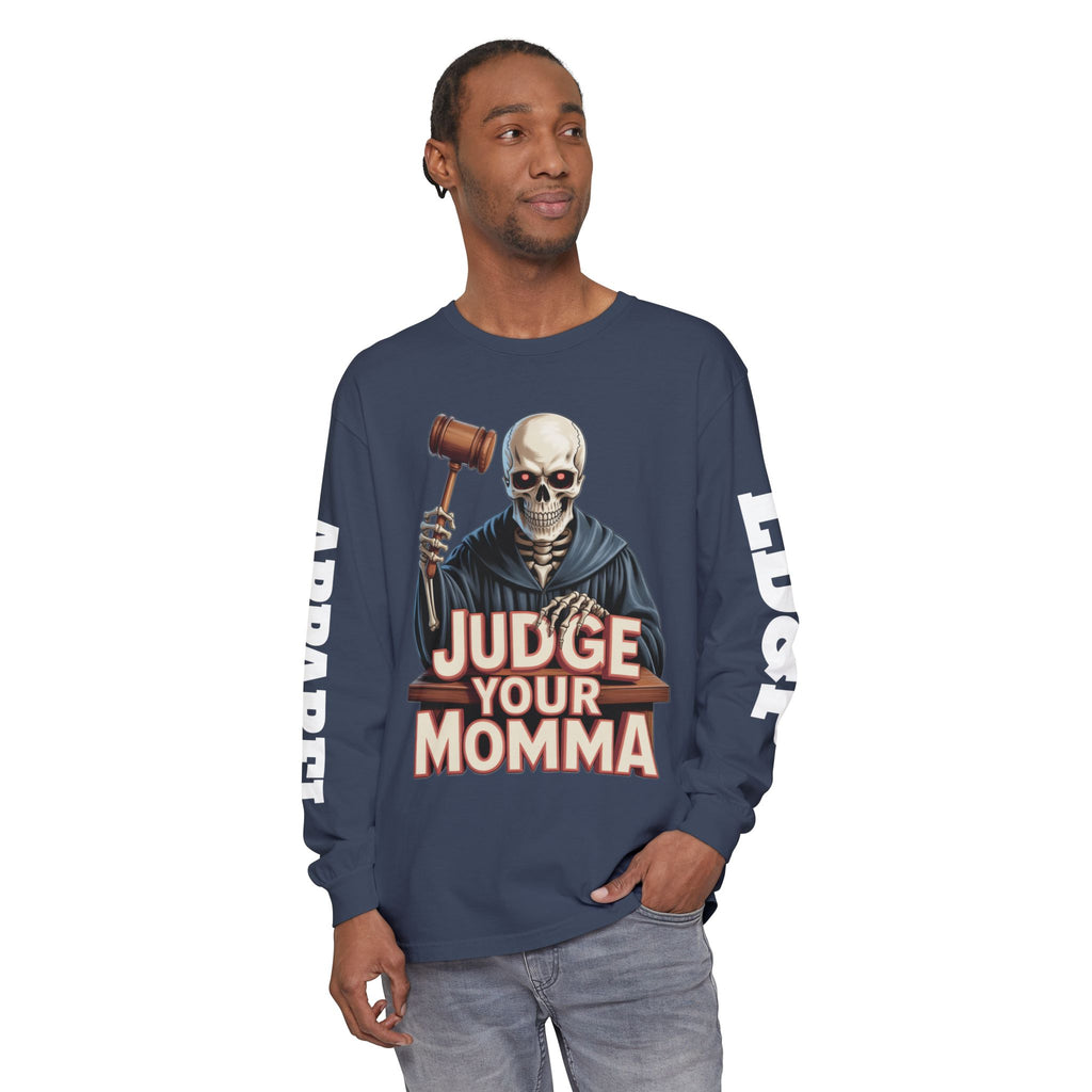 Judge Your Momma Long Sleeve T-Shirt