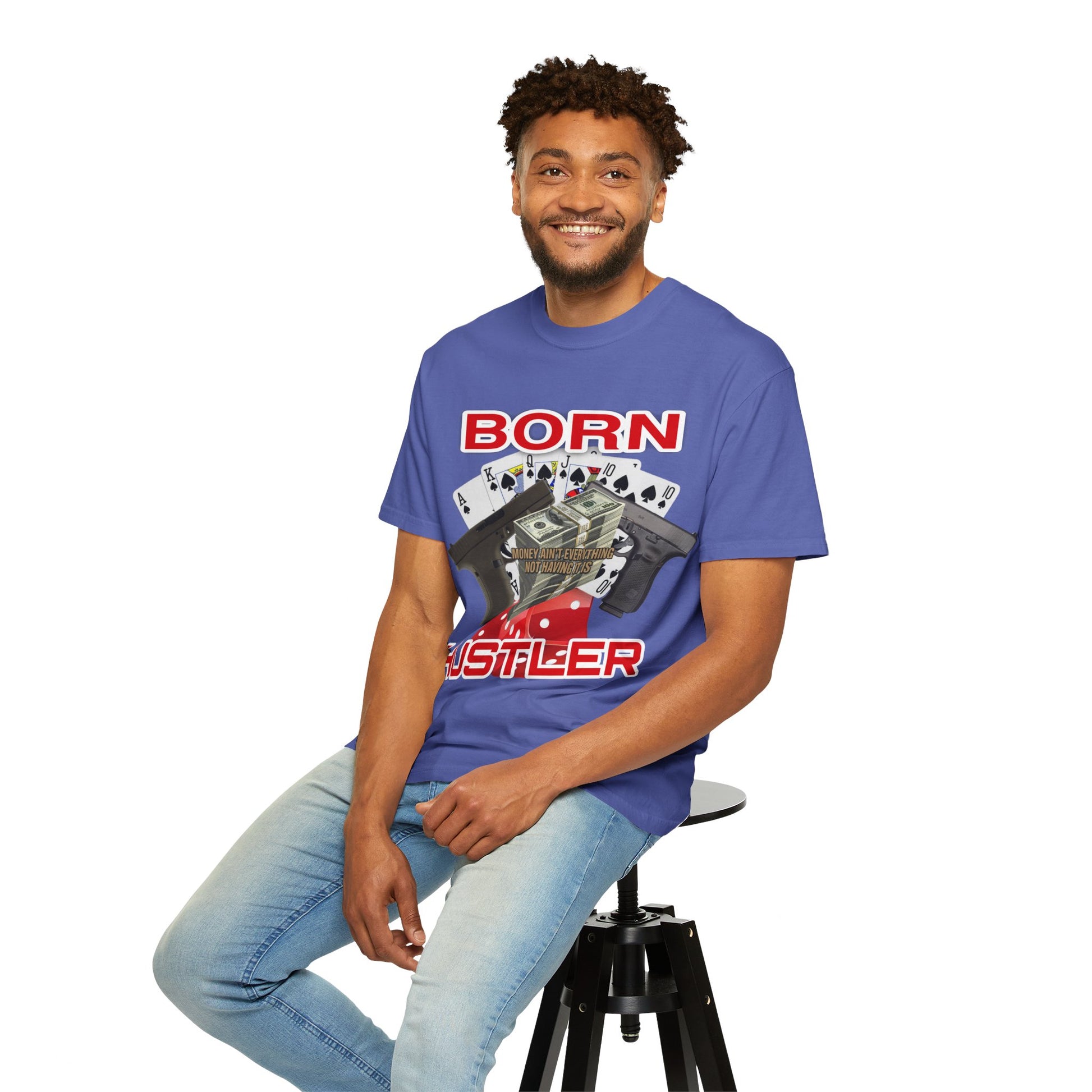 Garment-Dyed T-shirt - Born Hustler Design