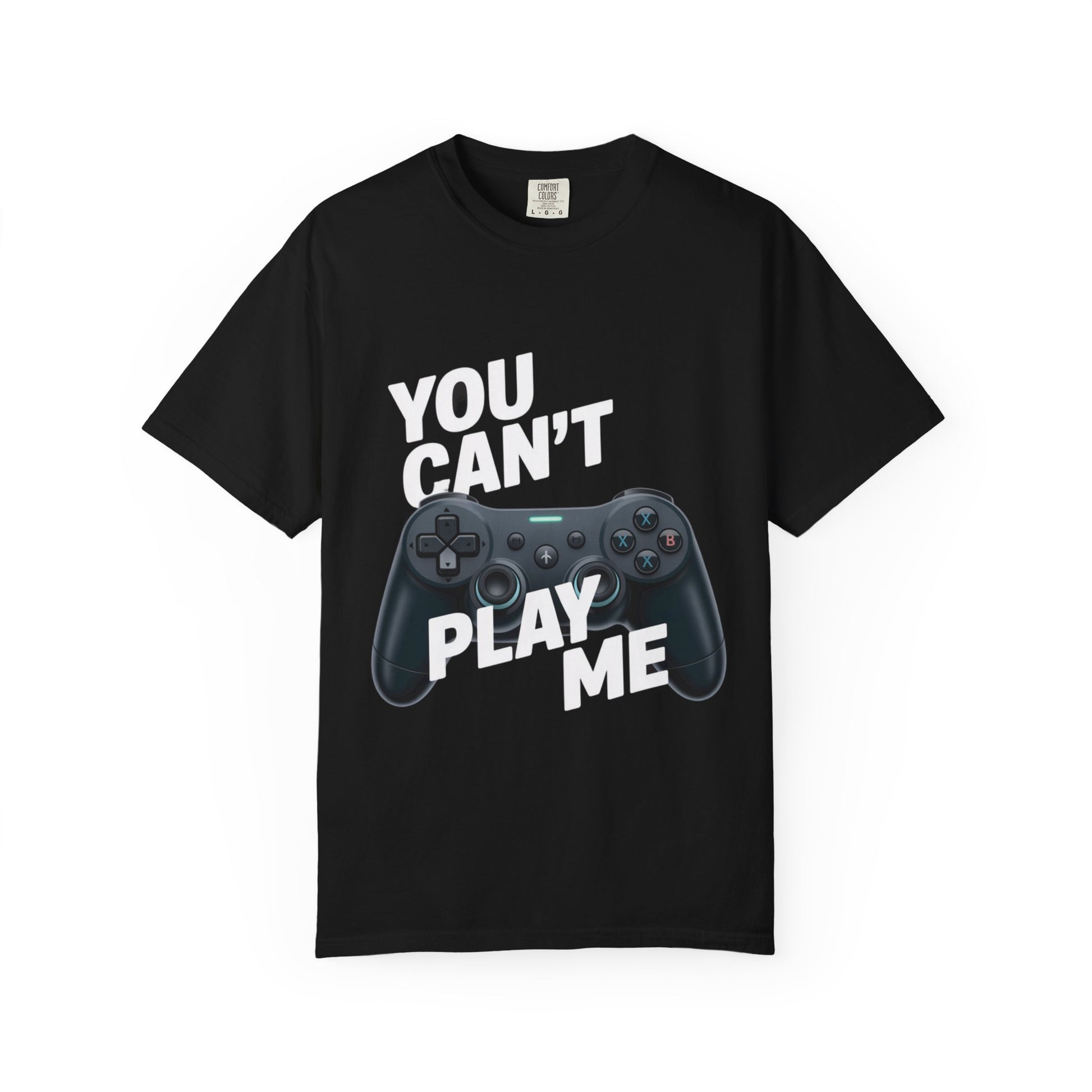T-Shirt - 'You can't play me' Unisex Garment-Dyed Tee