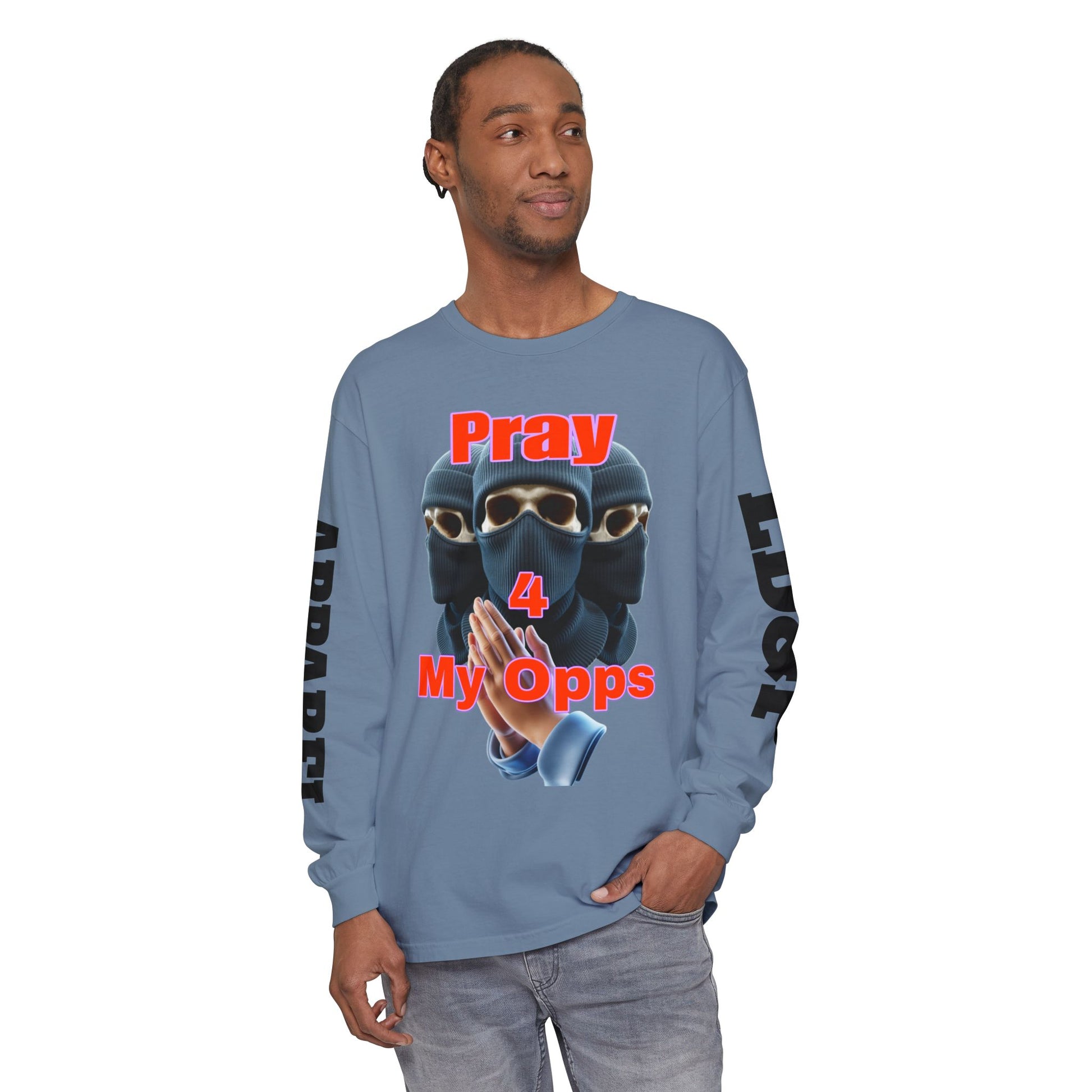 Pray 4 My Opps Long Sleeve T-Shirt - Bad Temper Design